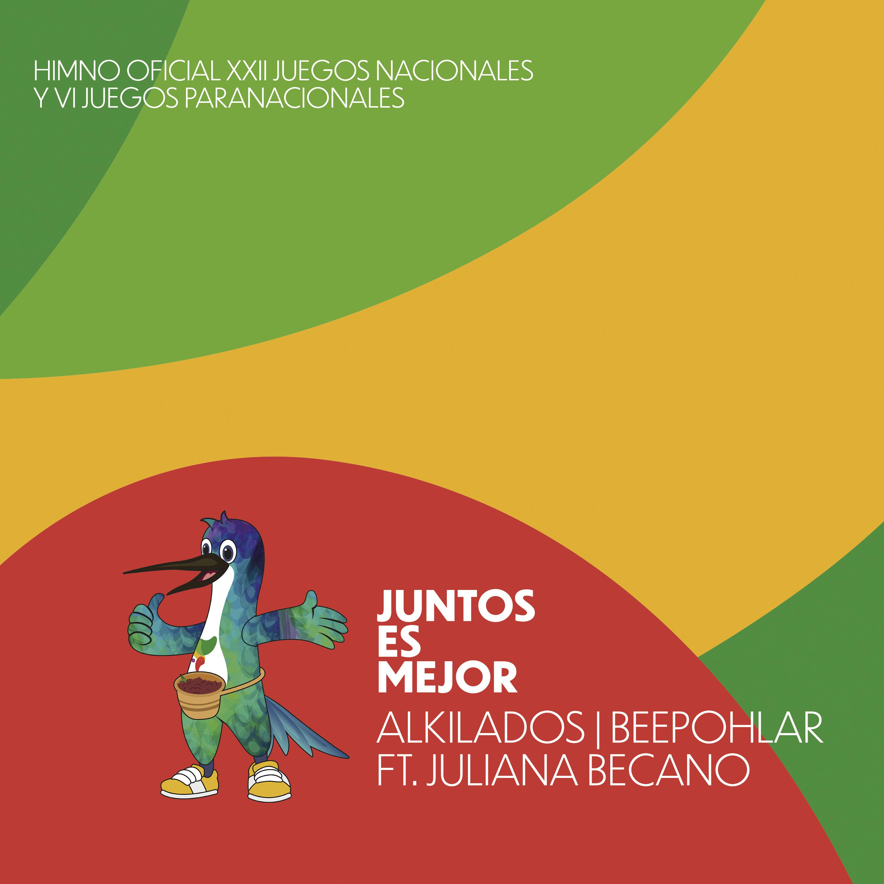 Постер альбома Juntos Es Mejor (Himno Oficial XXII Juegos Nacionales y VI Juegos Paranacionales)