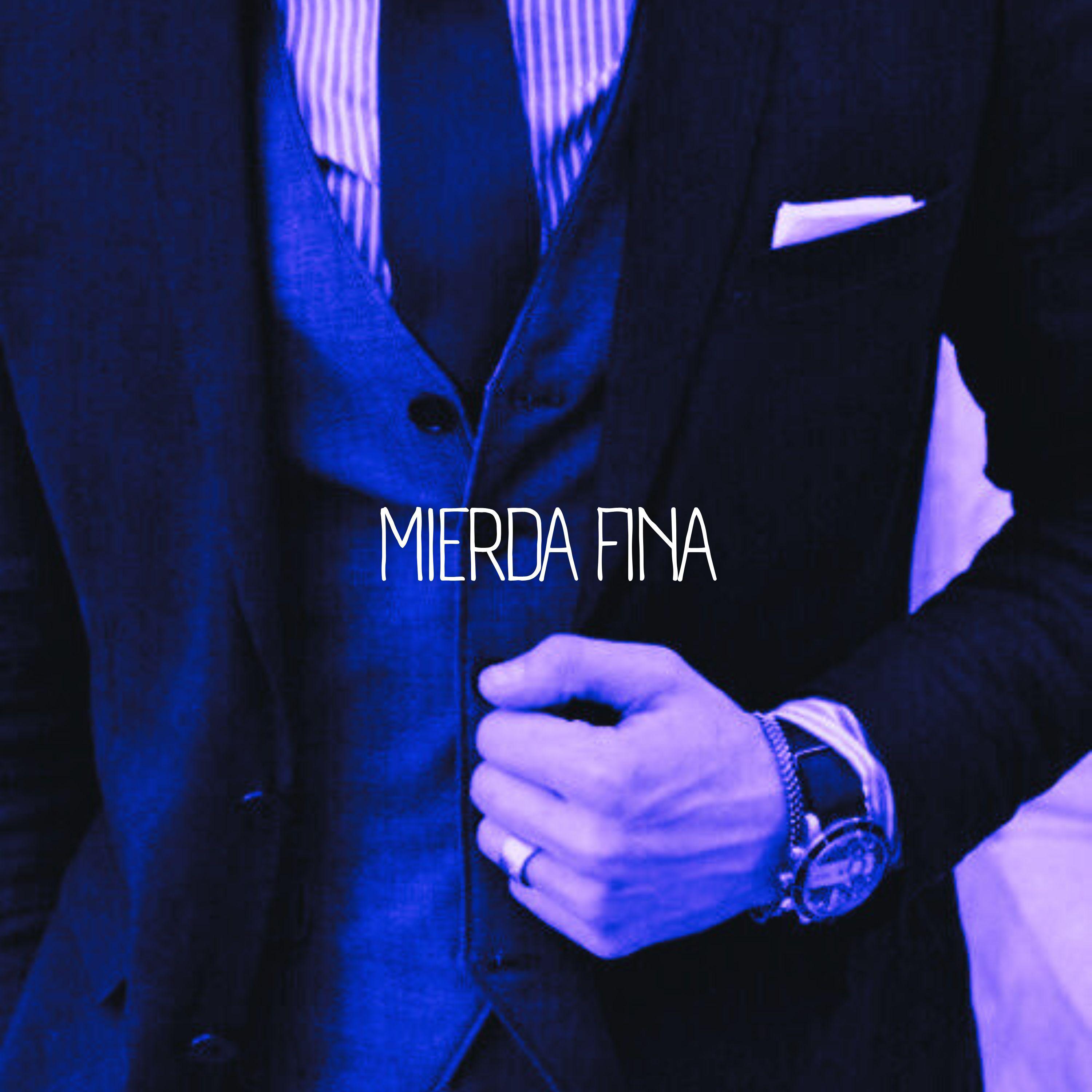 Постер альбома Mierda Fina