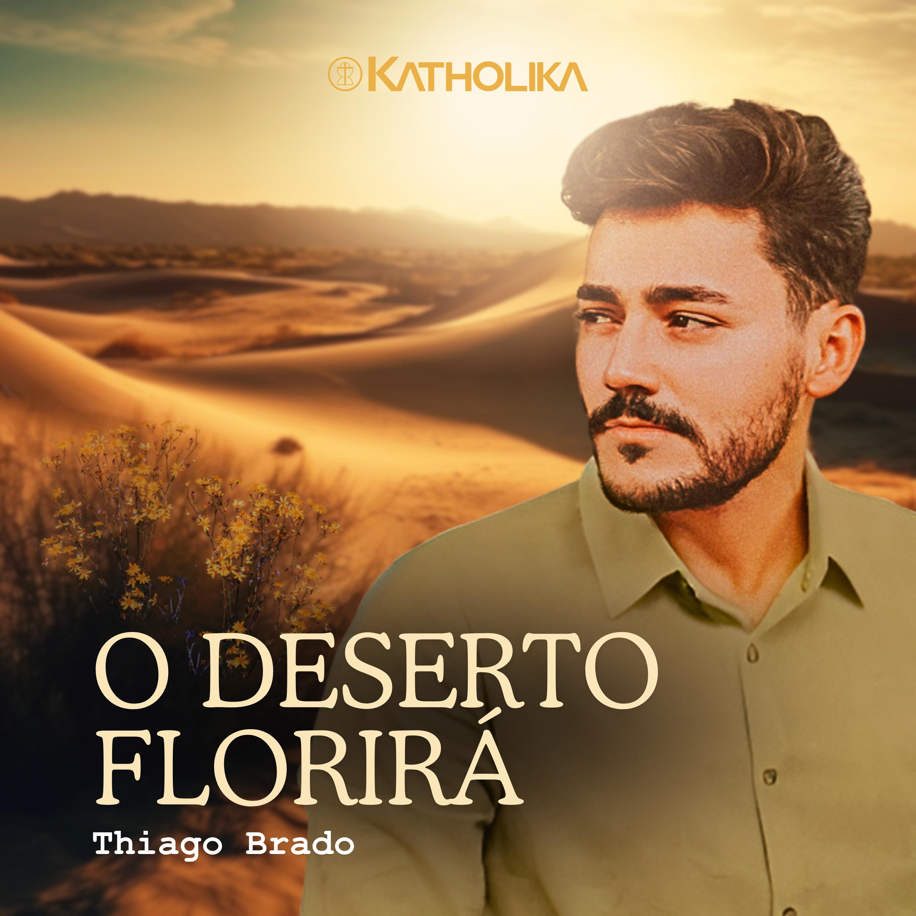 Постер альбома O Deserto Florirá