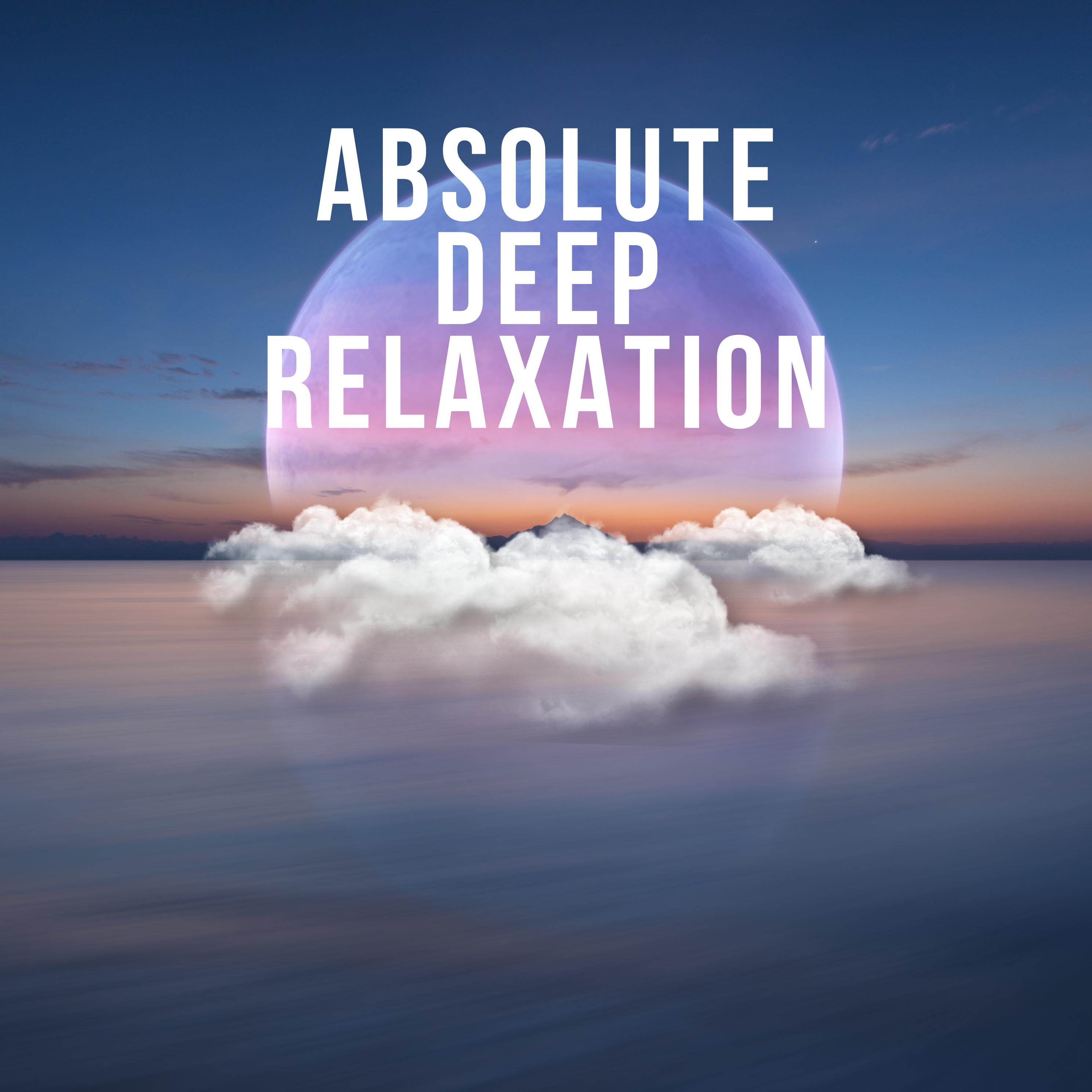 Постер альбома Absolute Deep Relaxation