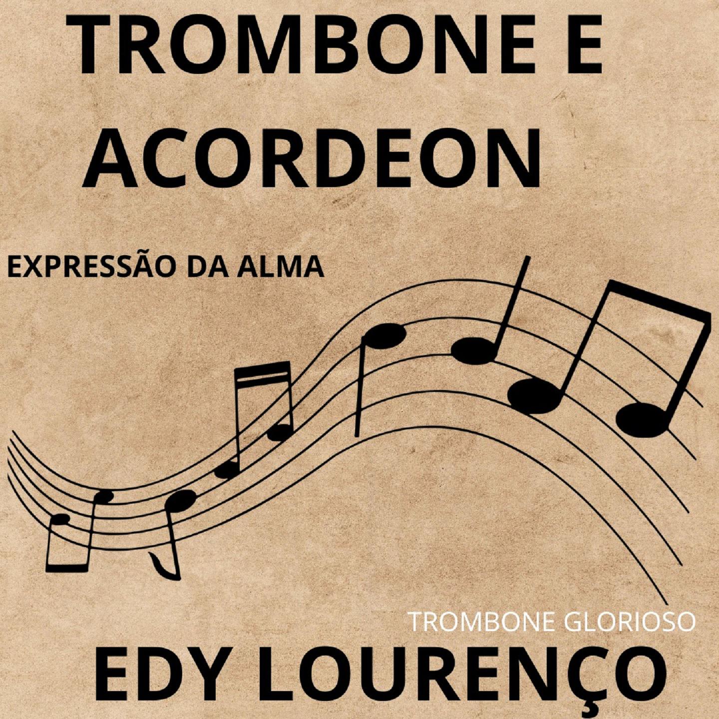 Постер альбома Trombone e Acordeon Expressão Da Alma