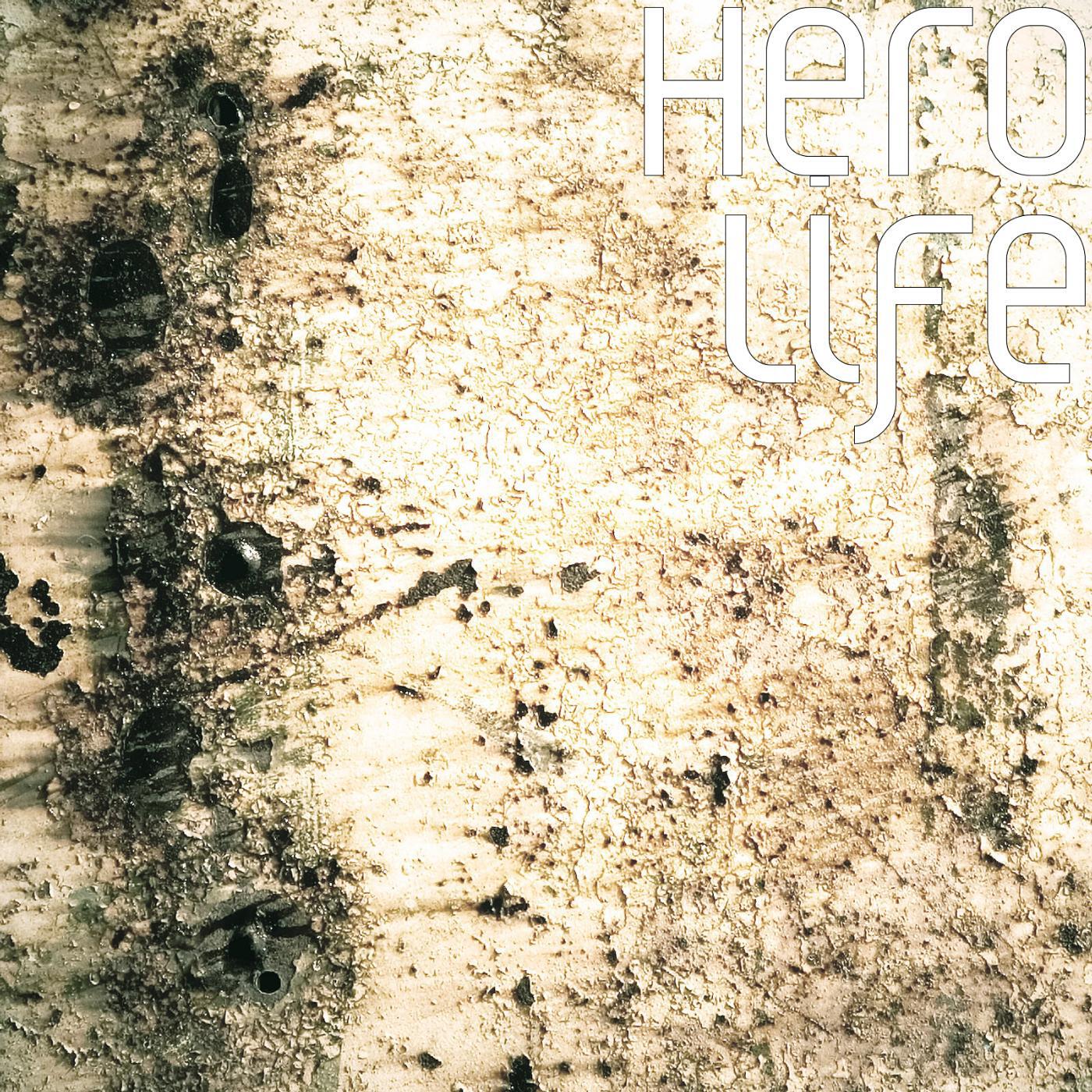 HERO - Life
