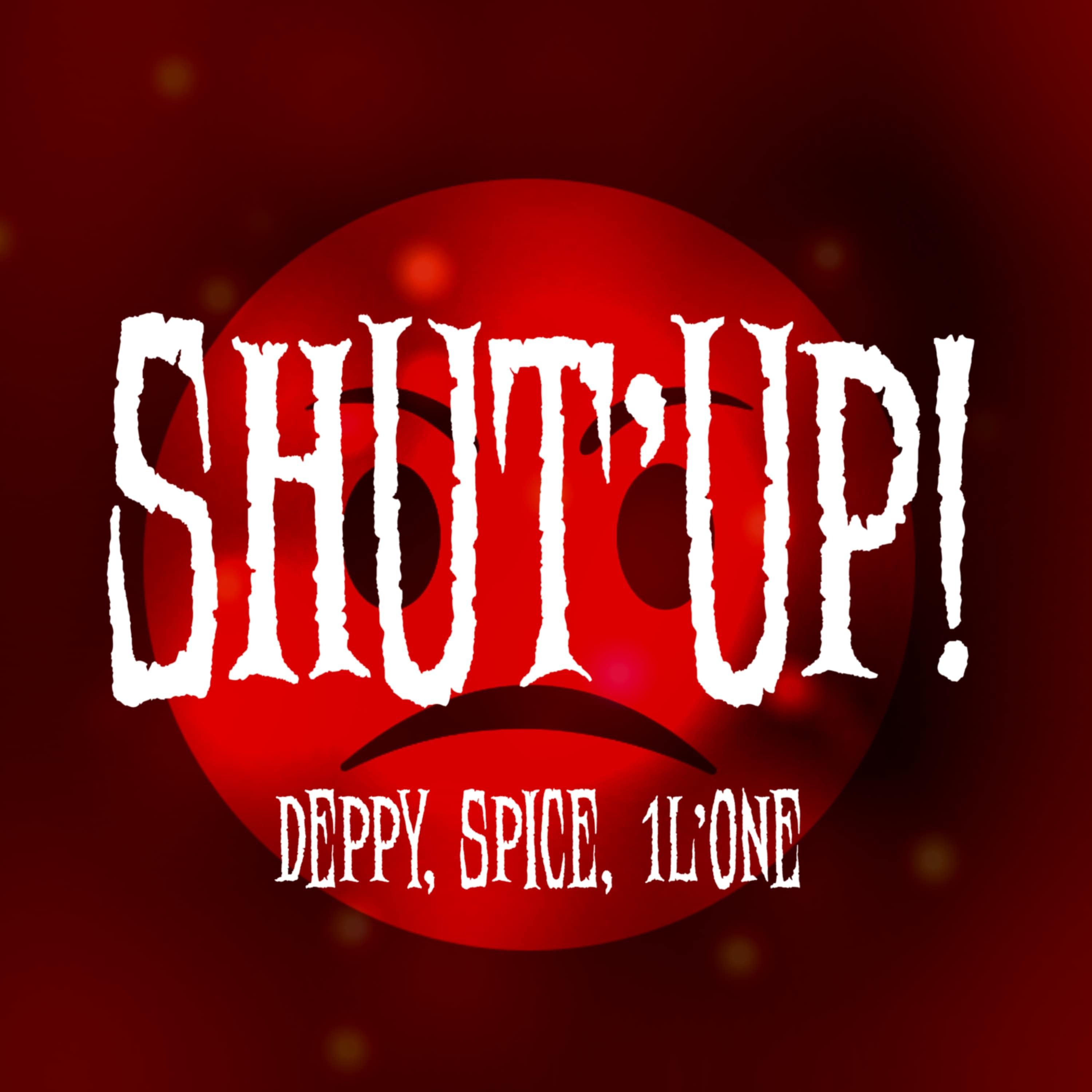 Постер альбома Shut'up!