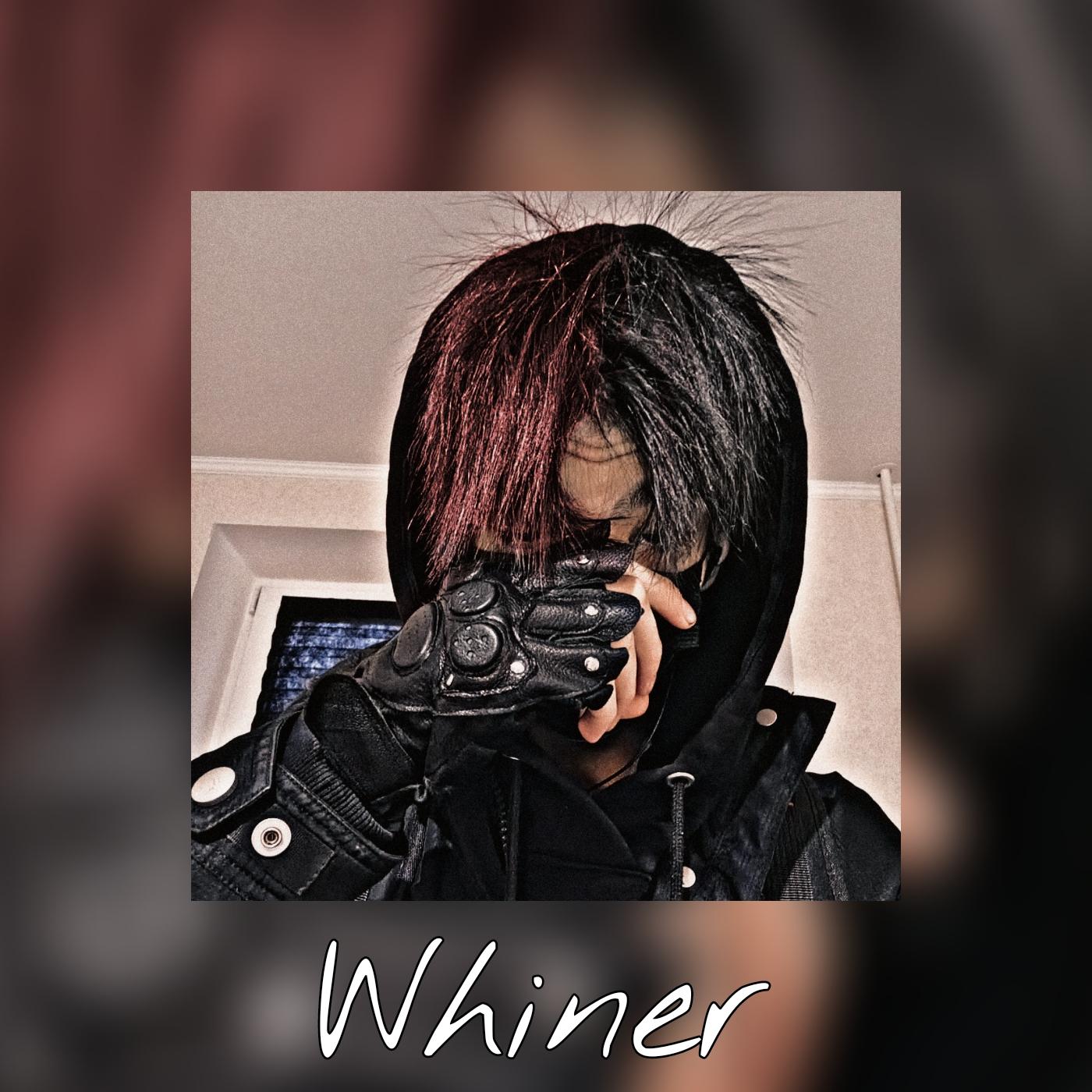 Постер альбома Whiner