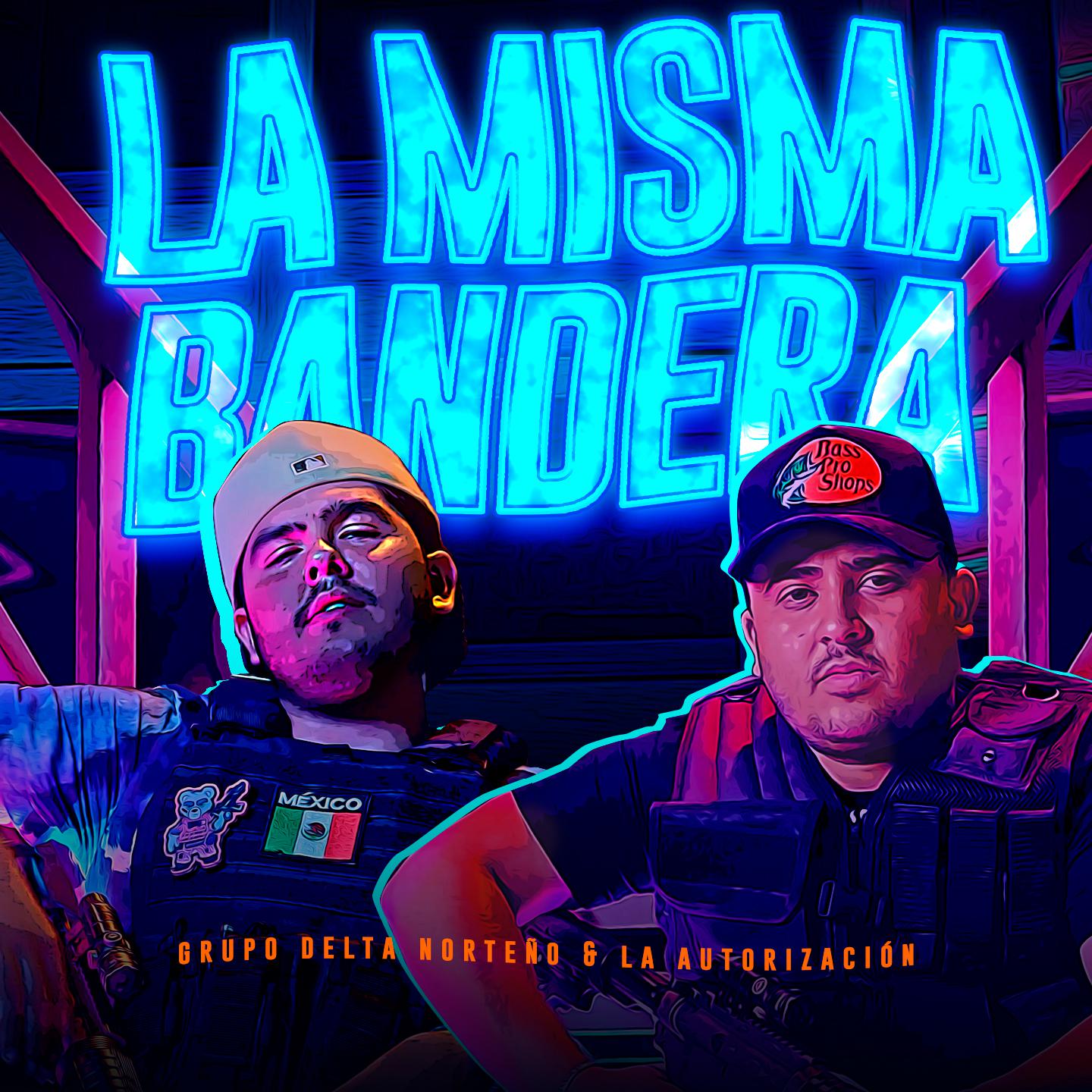 Постер альбома La Misma Bandera