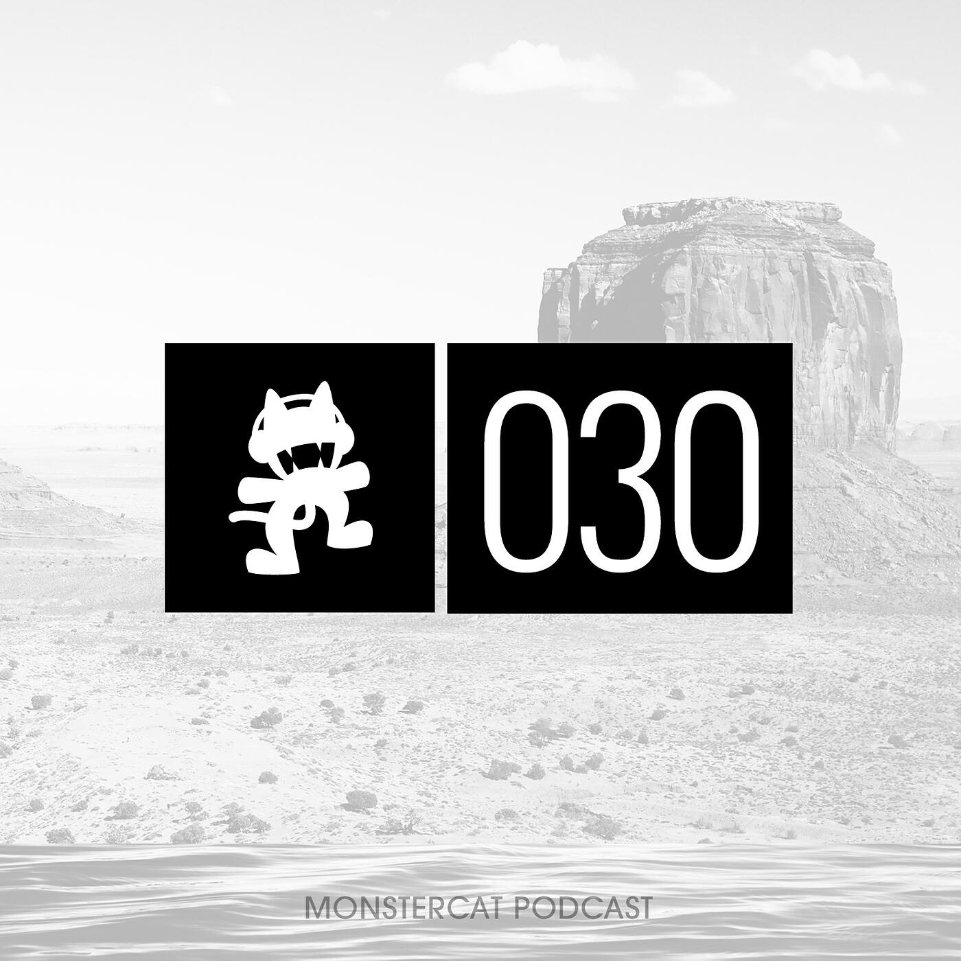 Monstercat - Monstercat Podcast EP. 030