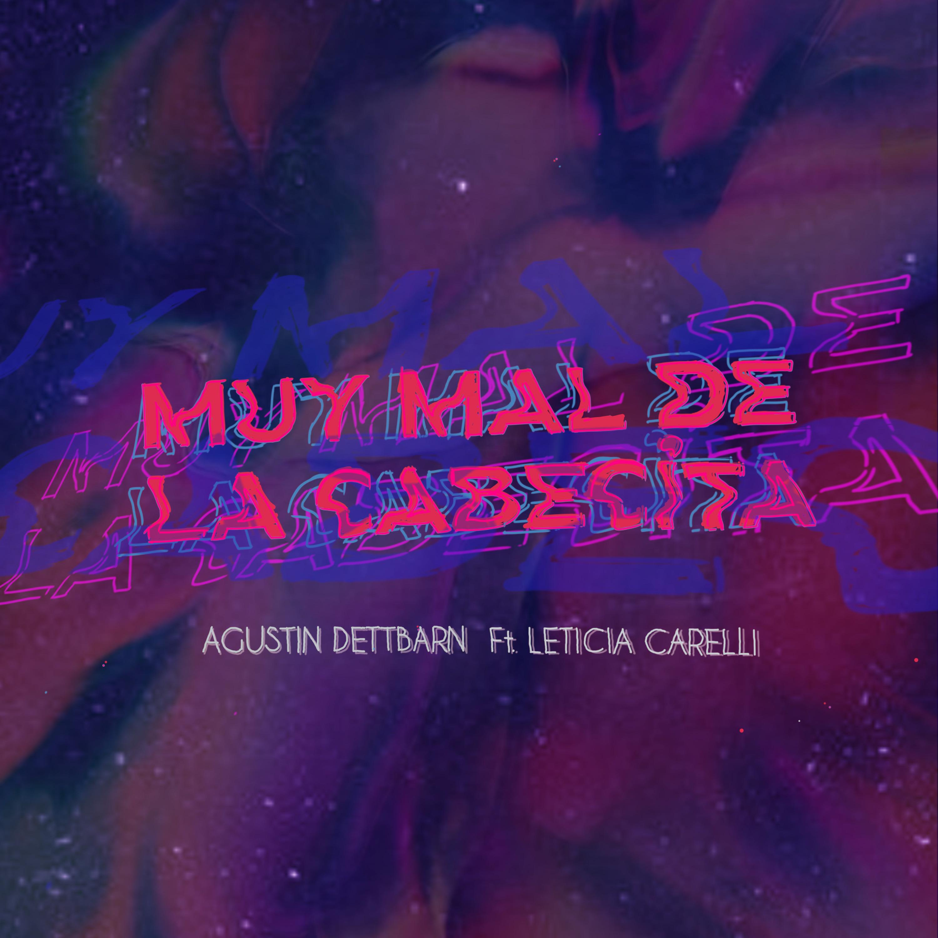 Постер альбома Muy Mal de la Cabecita