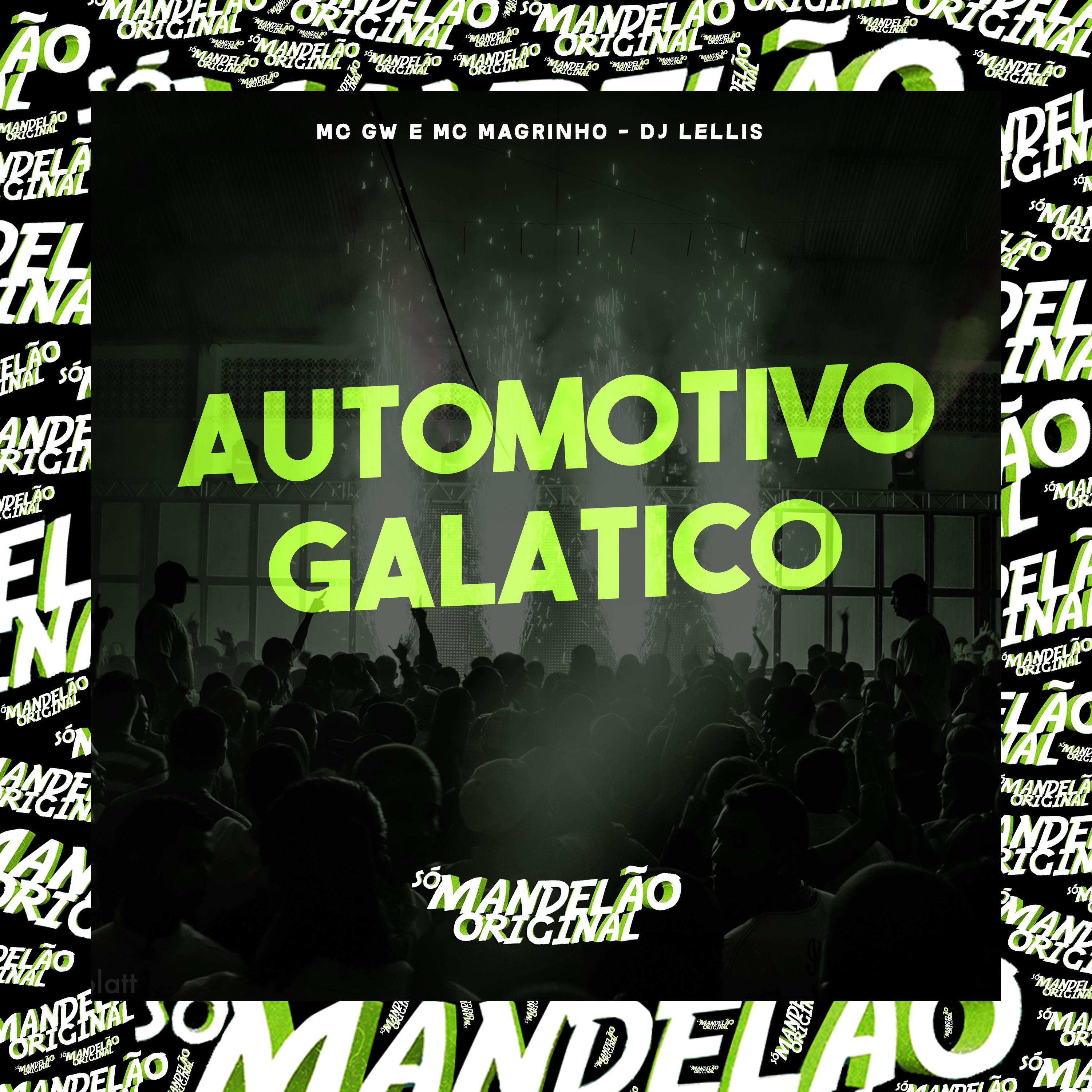 Постер альбома Automotivo Galatico