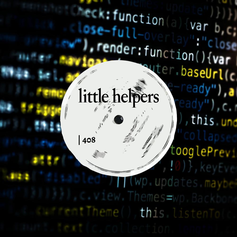 Постер альбома Little Helpers 408