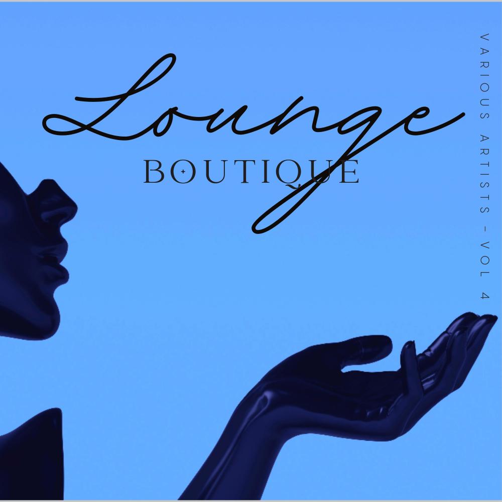 Постер альбома Lounge Boutique, Vol. 4