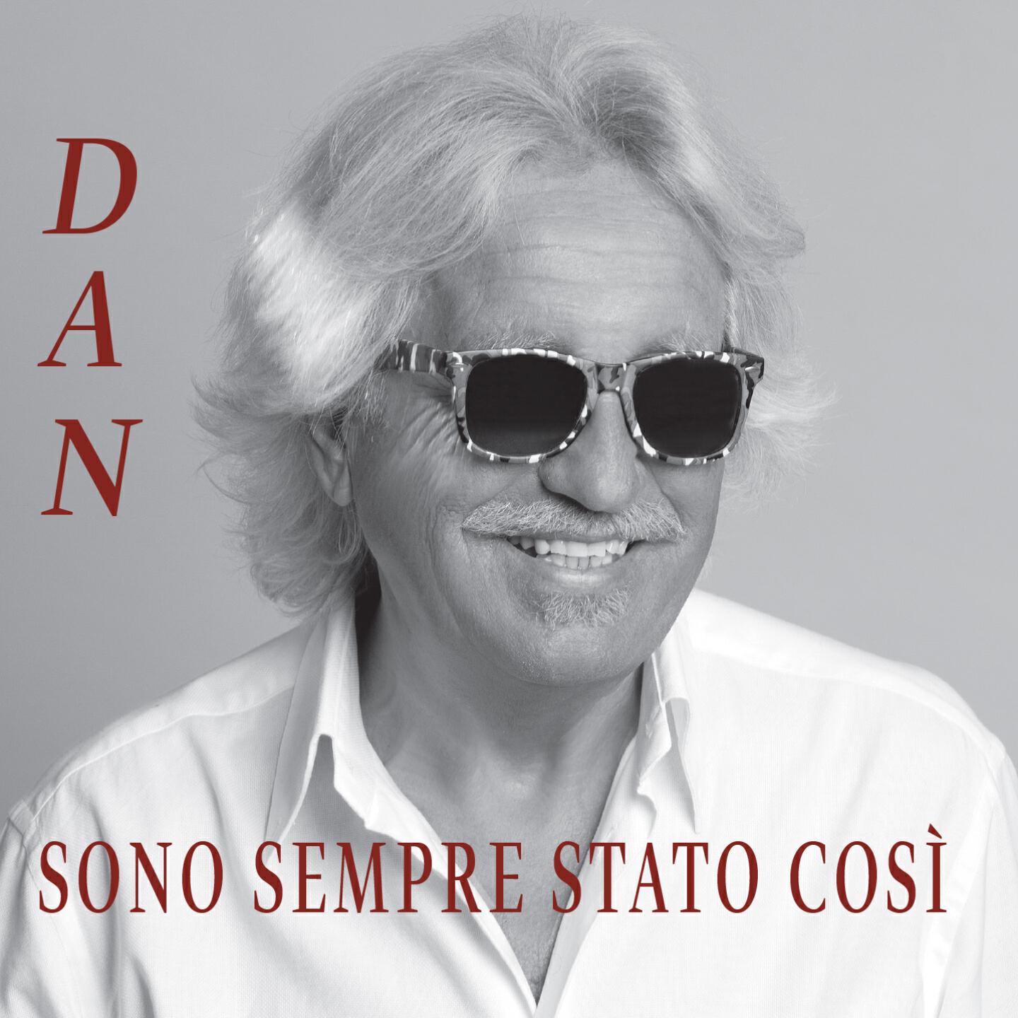 Dan - Sono sempre stato così