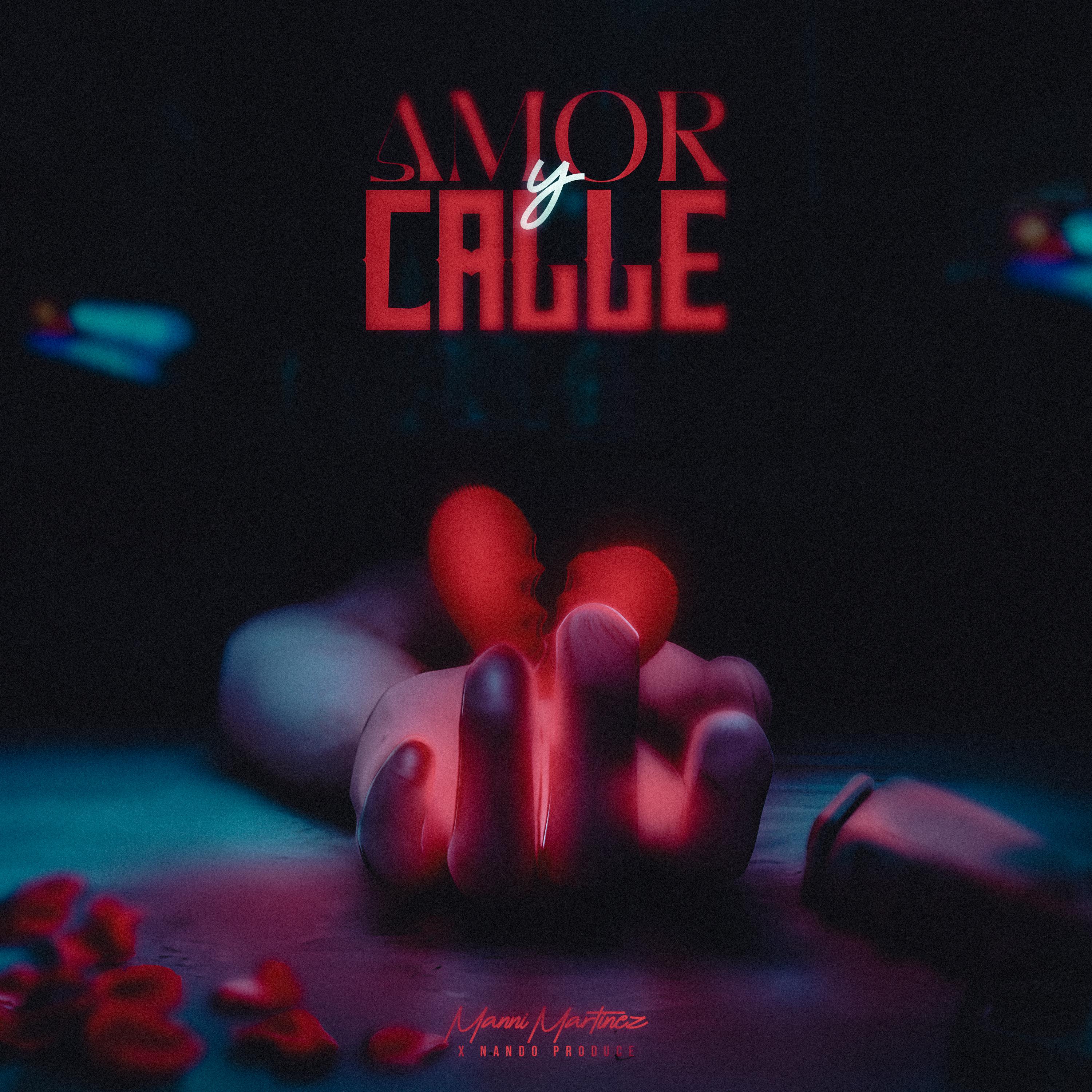 Постер альбома Amor y Calle