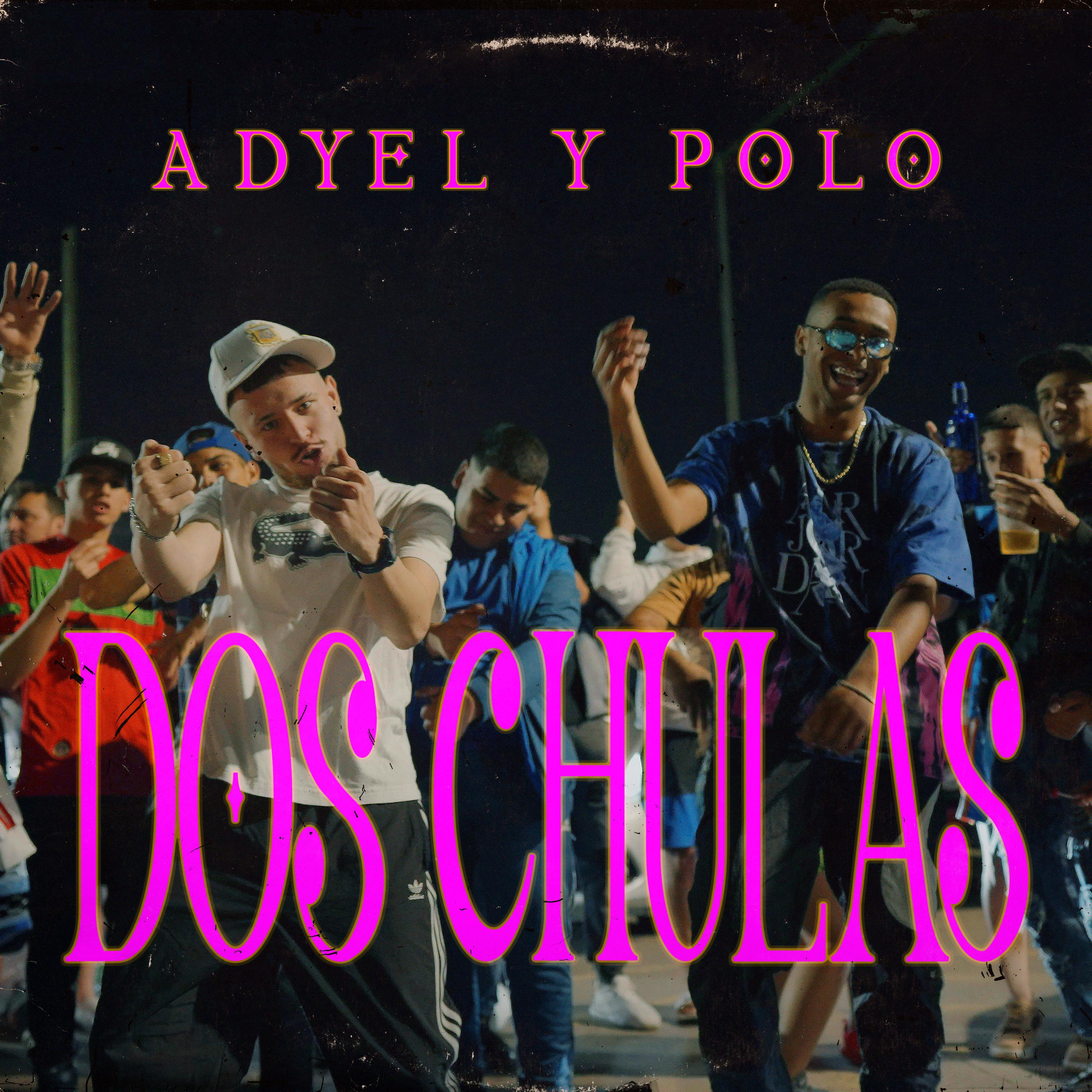 Постер альбома Dos Chulas