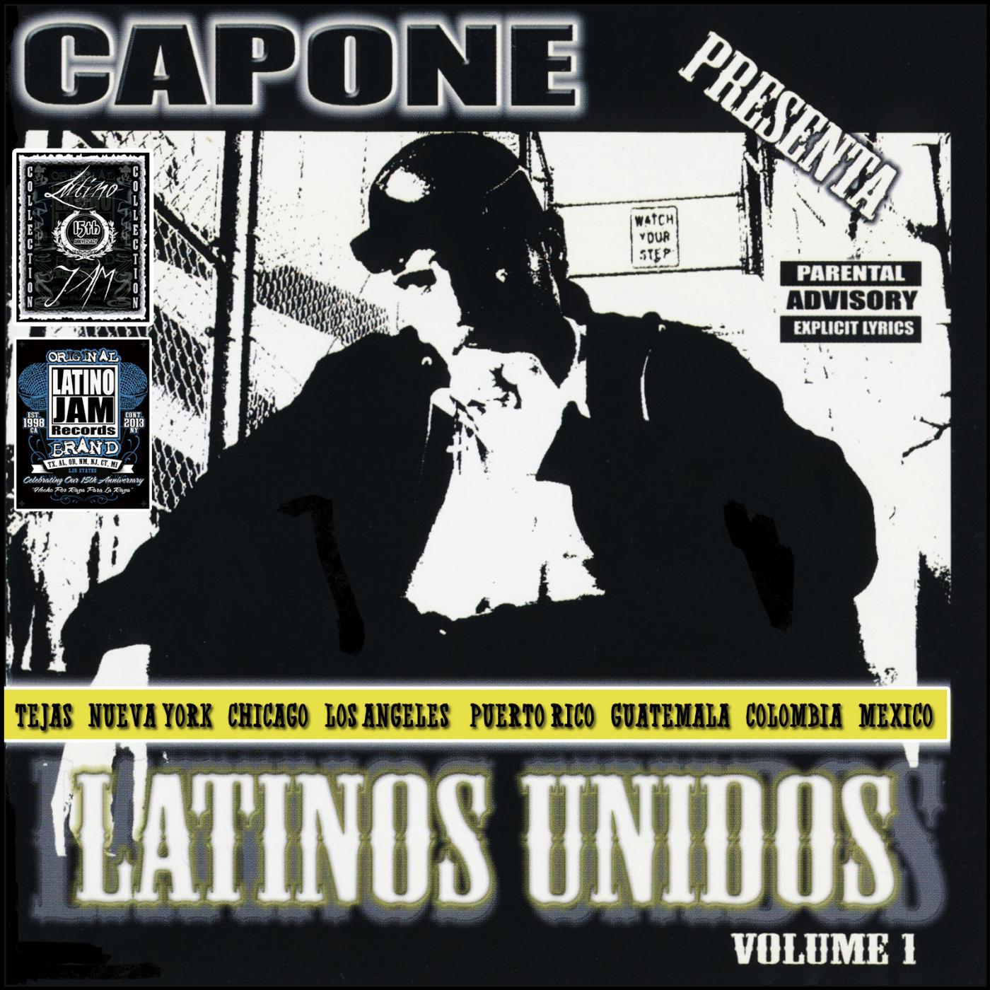 Постер альбома Latino Jam Presents the 15th Anniversary Collection Capone Latinos Unidos