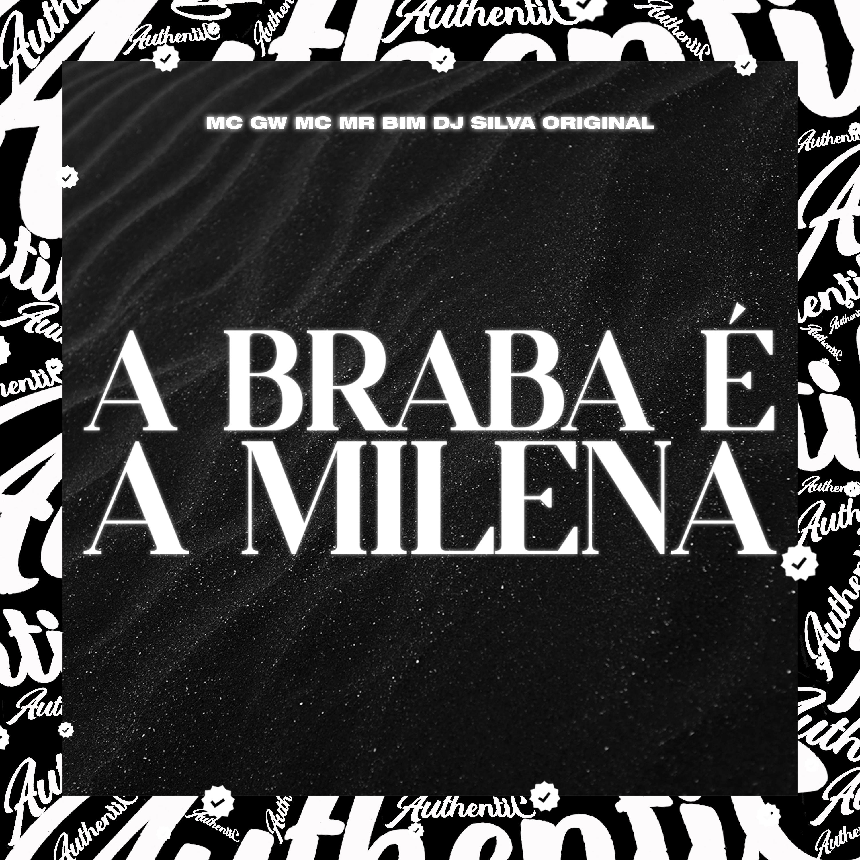 Постер альбома A Braba É a Milena