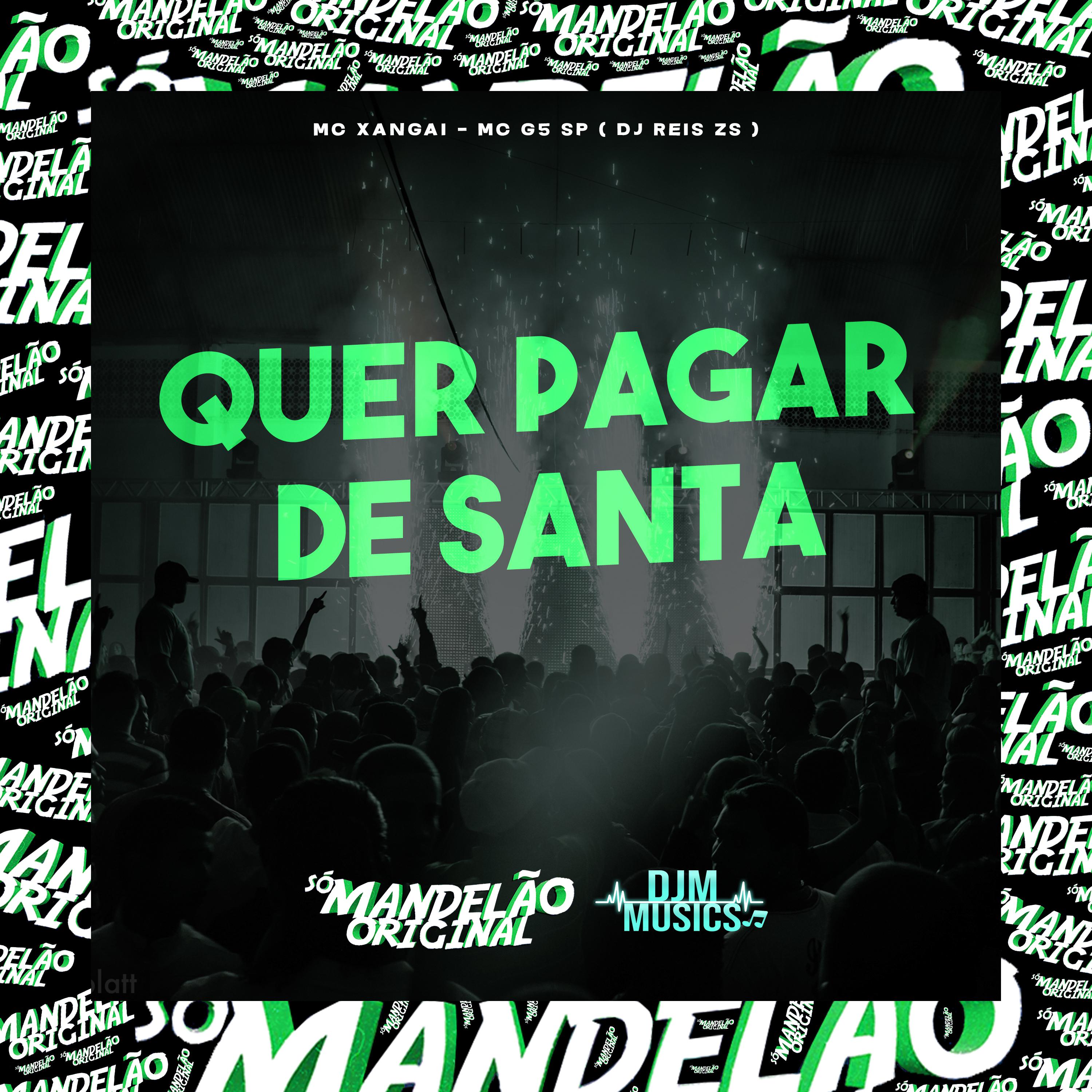 Постер альбома Quer Pagar de Santa