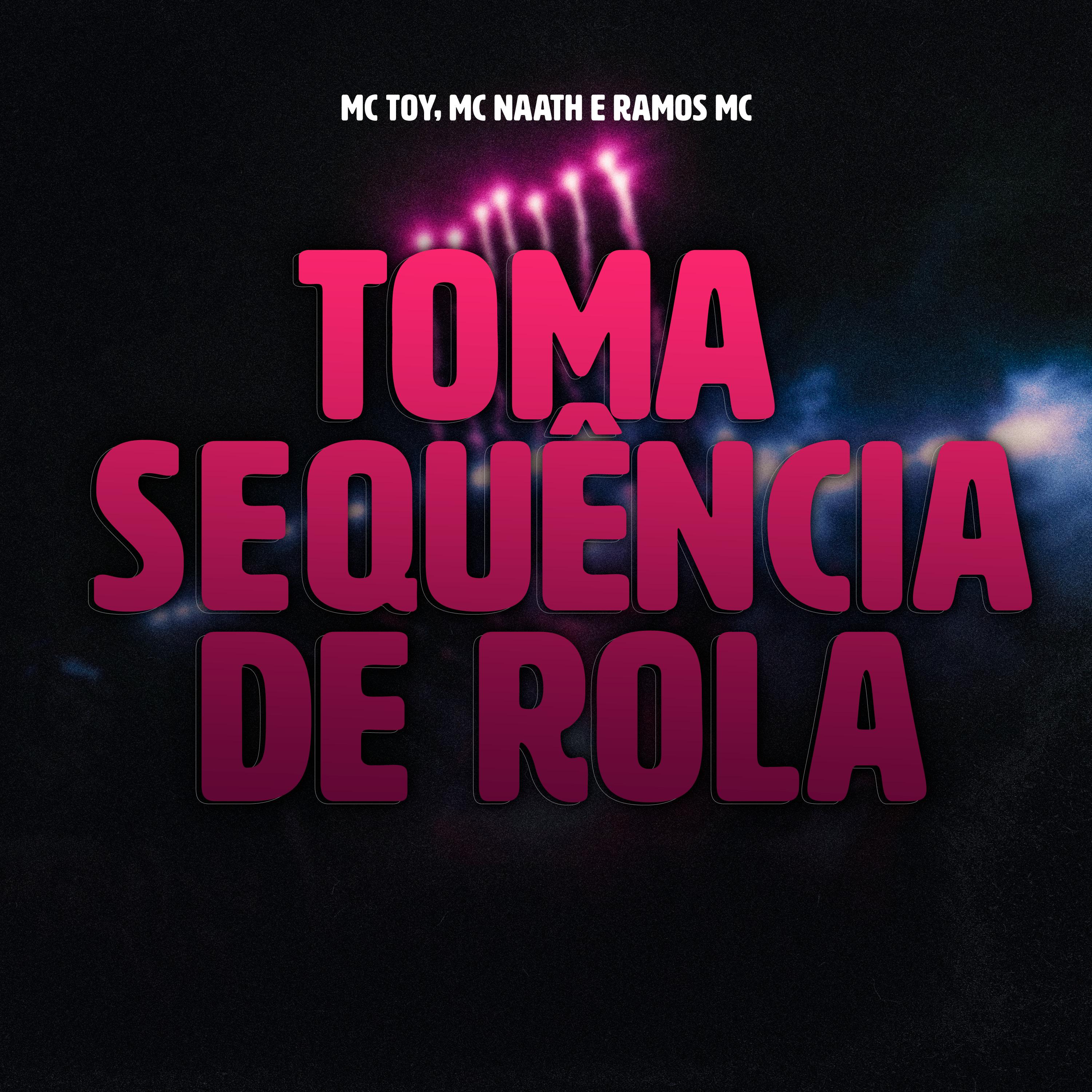 Постер альбома Toma Sequência de Rola