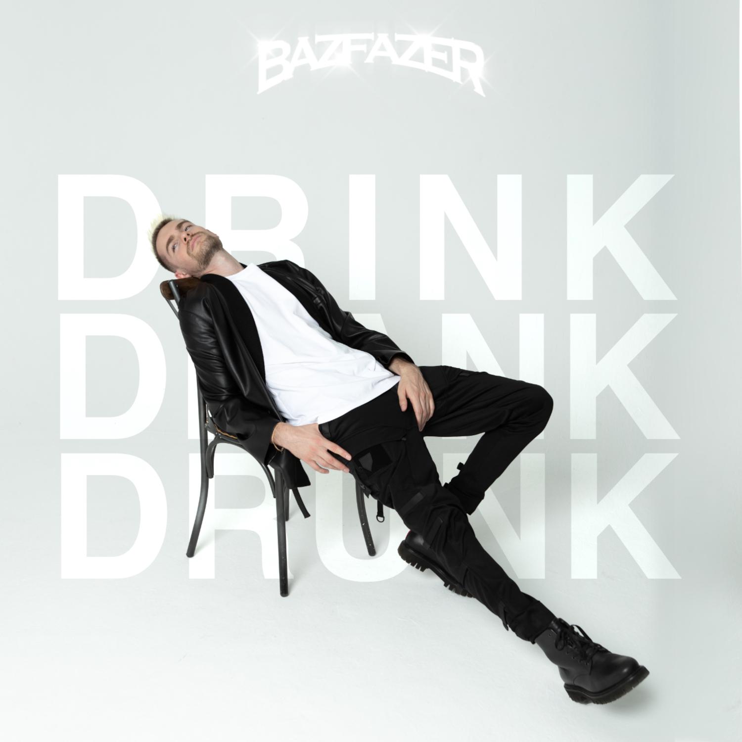 Постер альбома Drink Drank Drunk