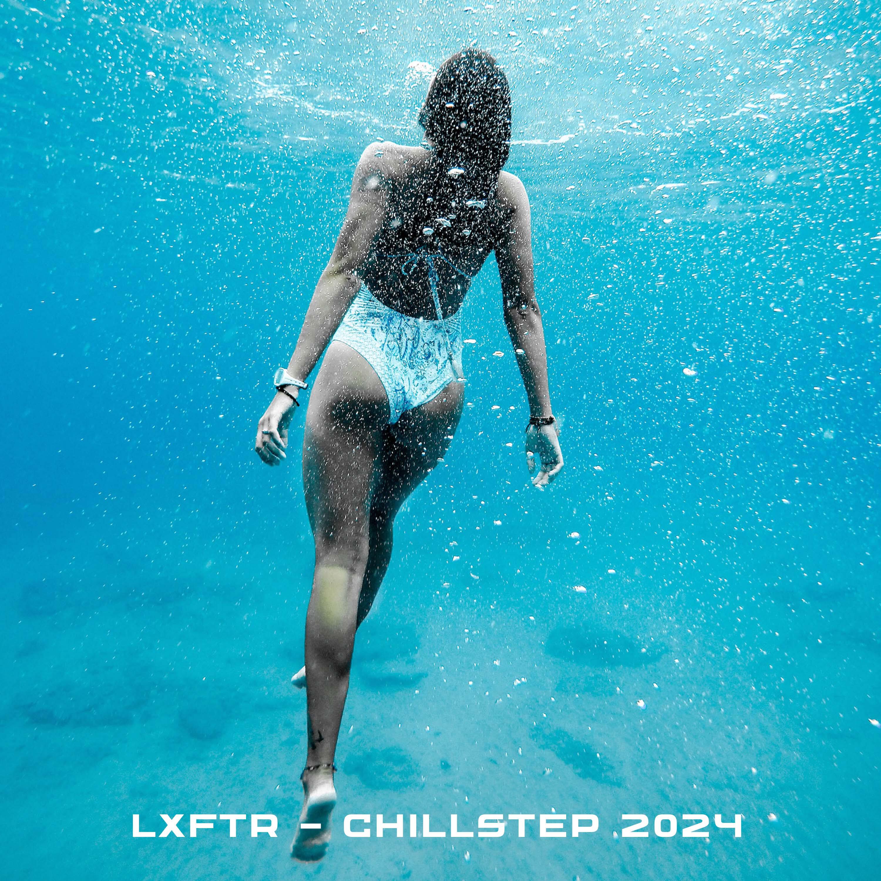 Альбом Chillstep 2024 исполнителя LXFTR
