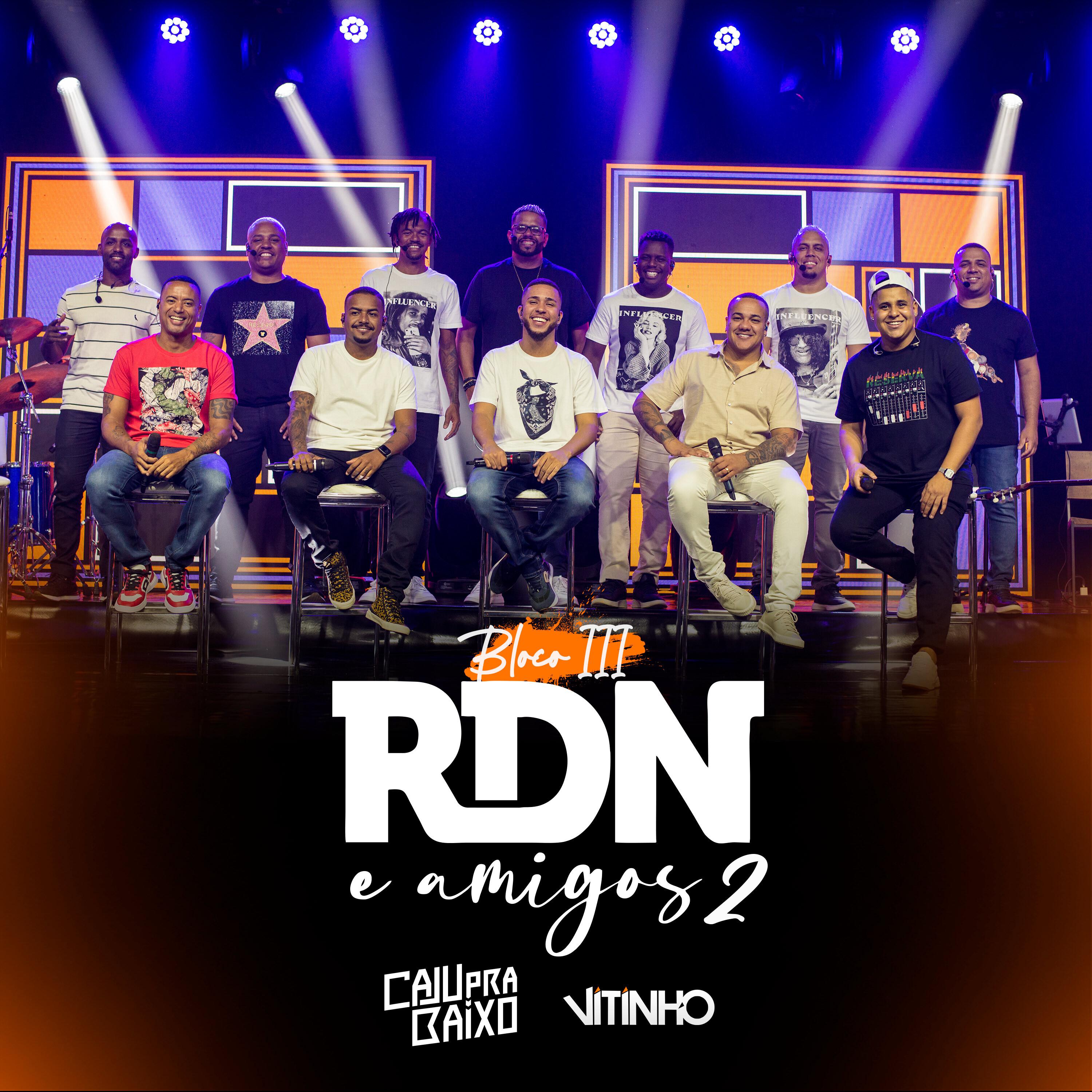 Постер альбома RDN e Amigos 2, Bloco 3