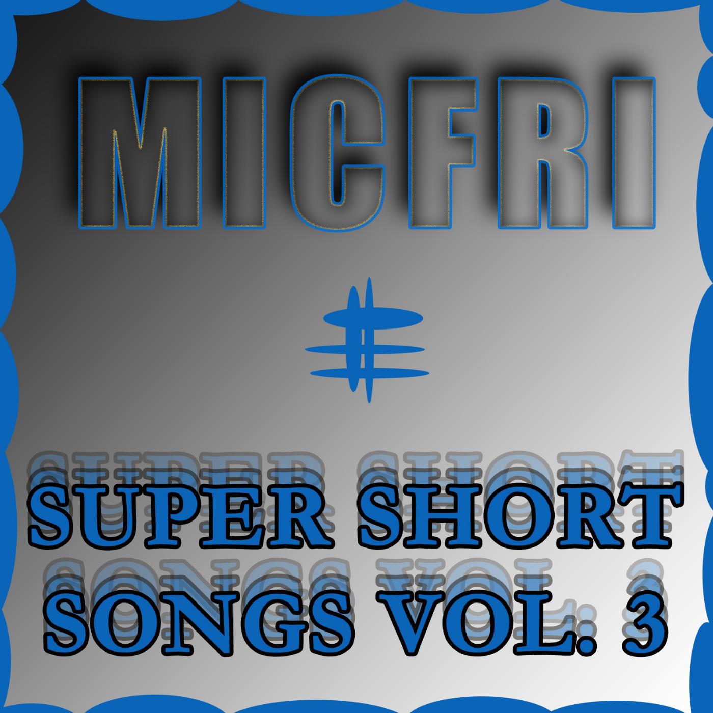 Постер альбома Super Short Songs Vol. 3