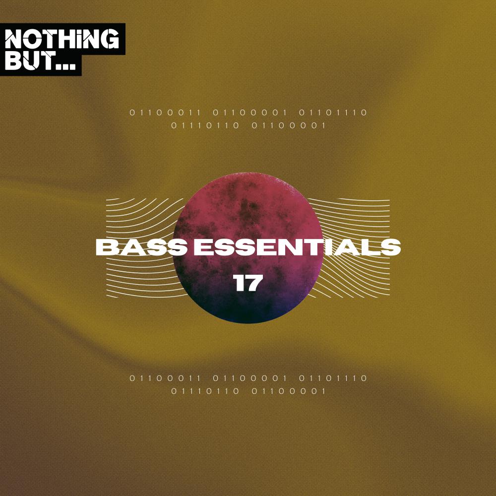 Постер альбома Nothing But... Bass Essentials, Vol. 17