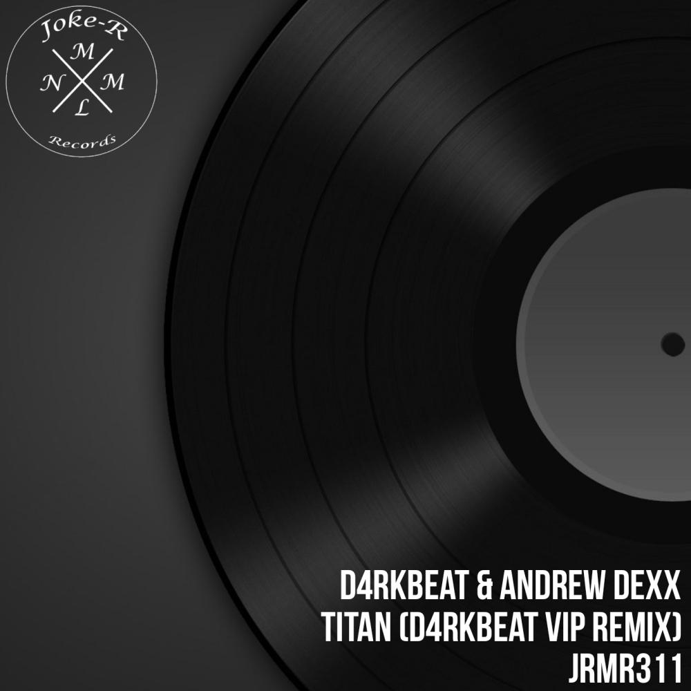 Постер альбома Titan (D4RKBEAT VIP Remix)