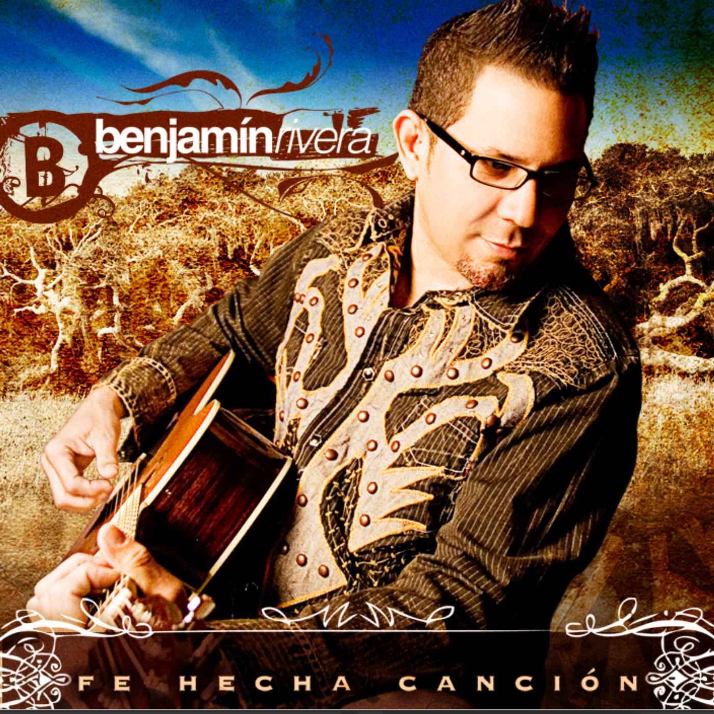 Benjamin Rivera - Esta Es Mi Fe