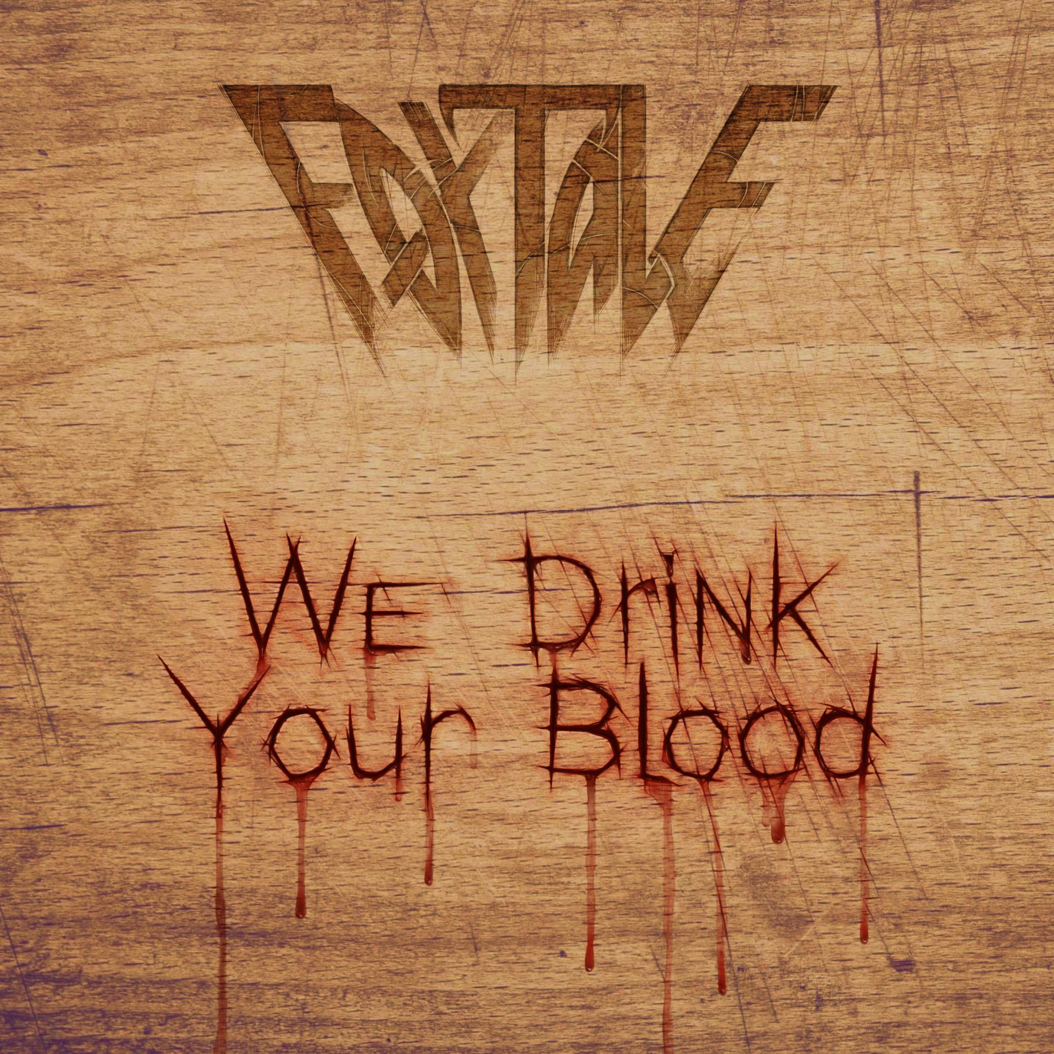 Постер альбома We Drink Your Blood