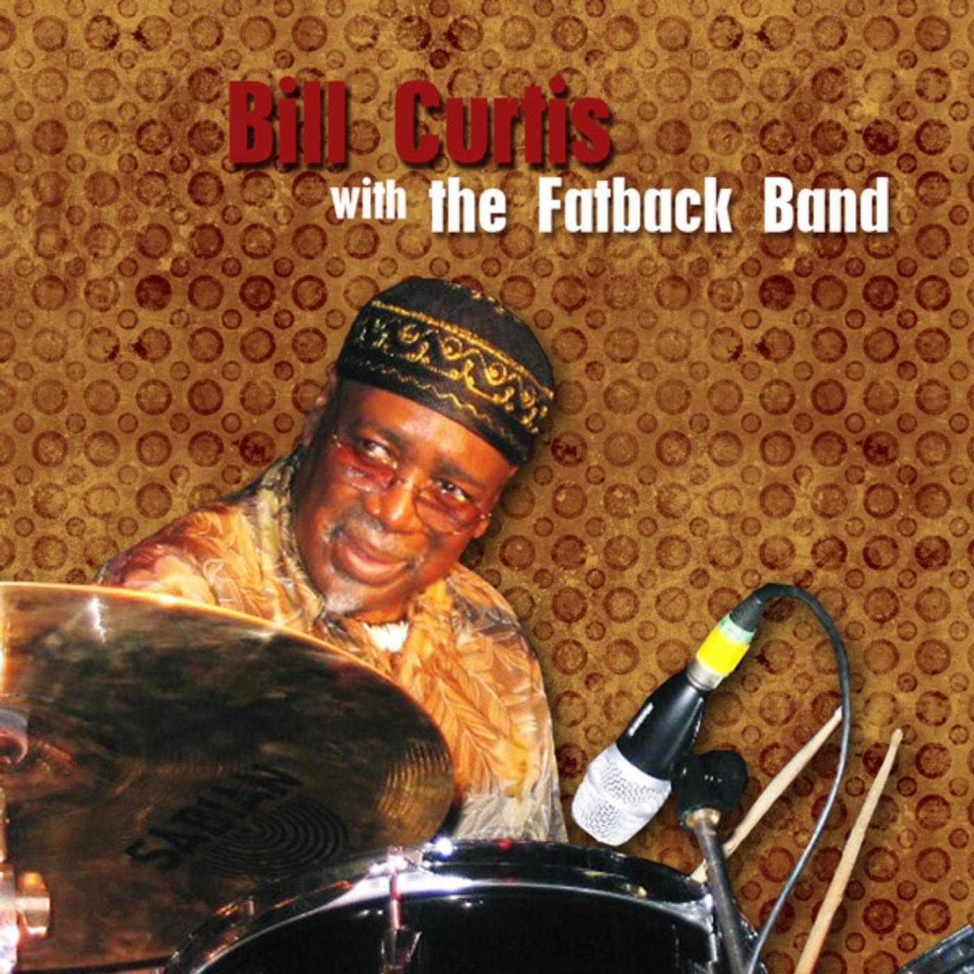 Bill Curtis - Give the People What They Want (feat. Ladie Red & Fatback Band)