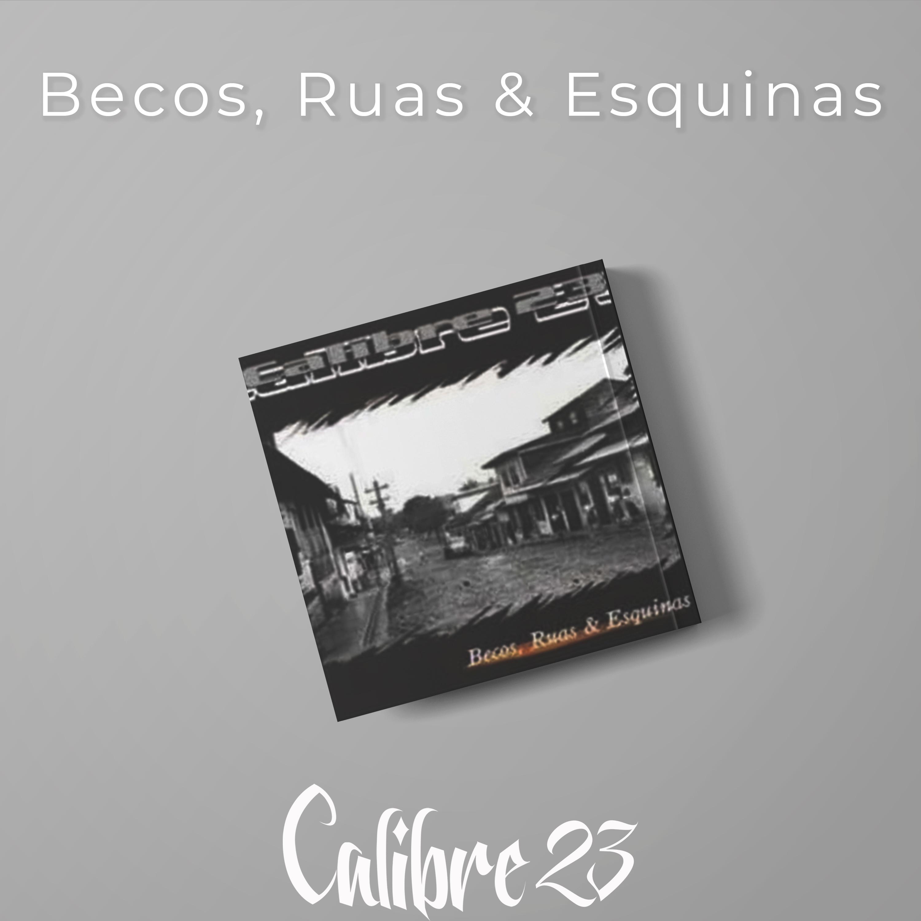 Постер альбома Becos, Ruas e Esquinas