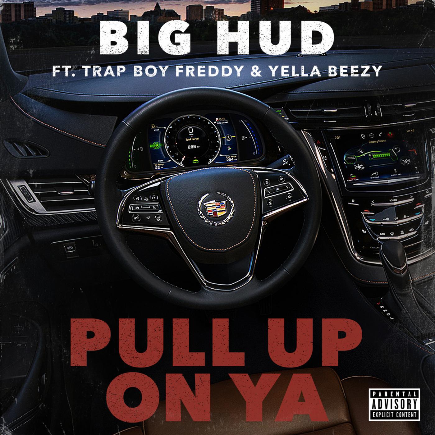 Постер альбома Pull up on Ya (feat. Trap Boy Freddy & Yella Beezy)