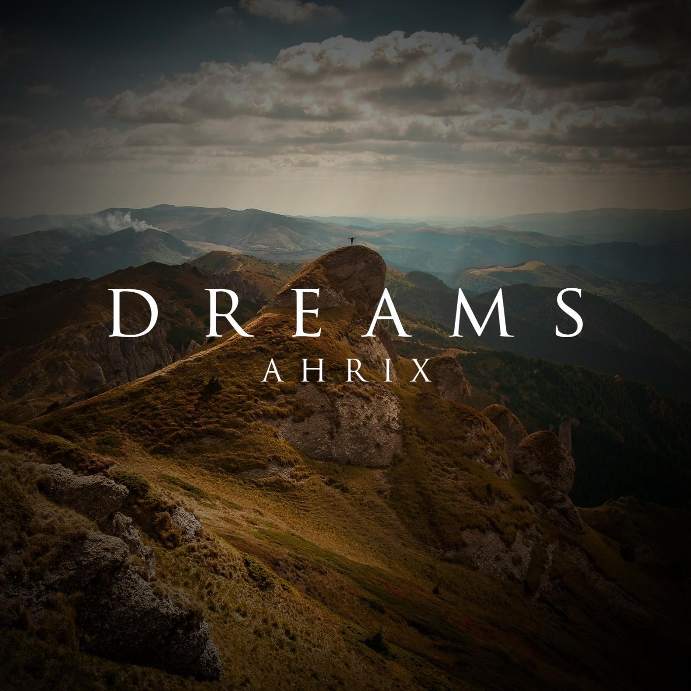 Ahrix - Dreams