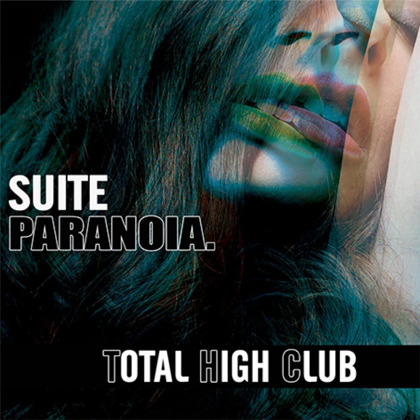Suite Paranoia. - Hey!