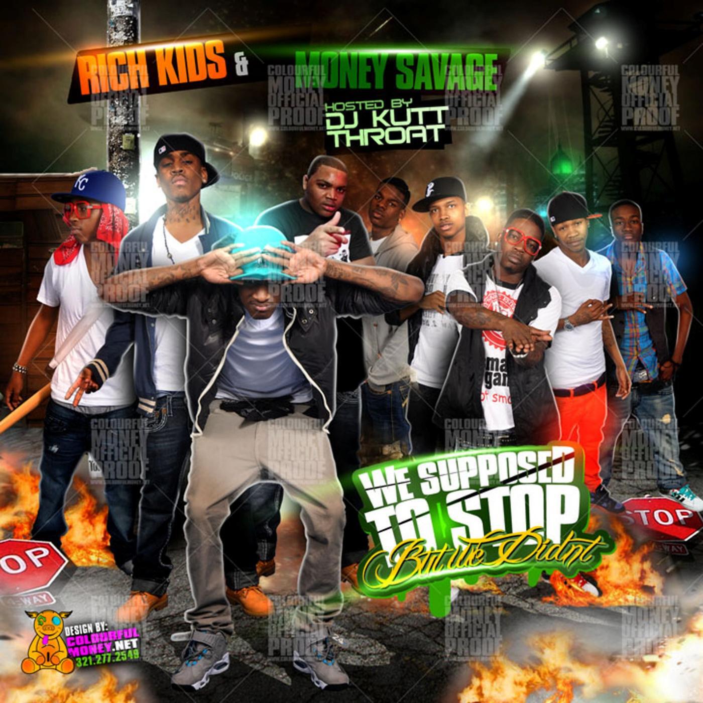 The Rich Kidz and Money Savage Hosted By DJ Kutt Throat - Peons