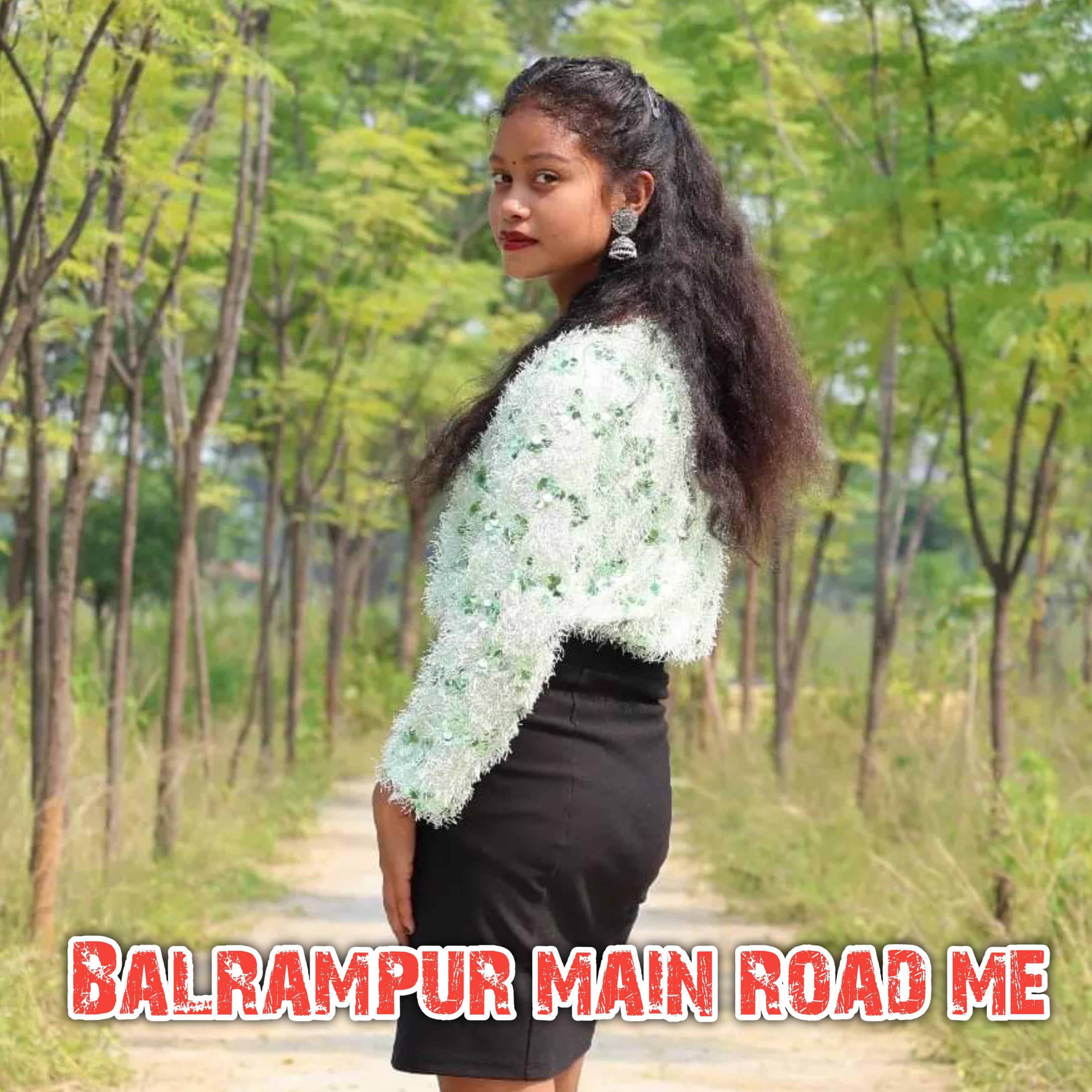 Постер альбома Balrampur Main Road Mein