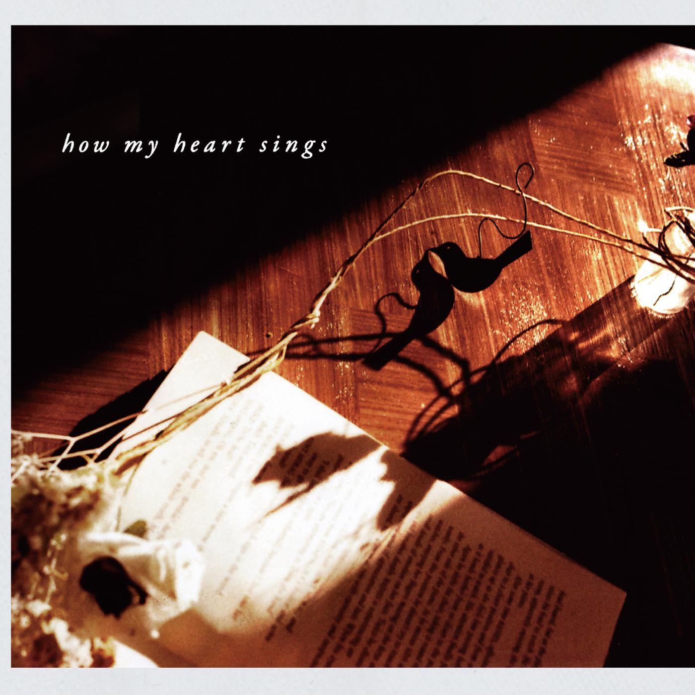 Постер альбома How My Heart Sings
