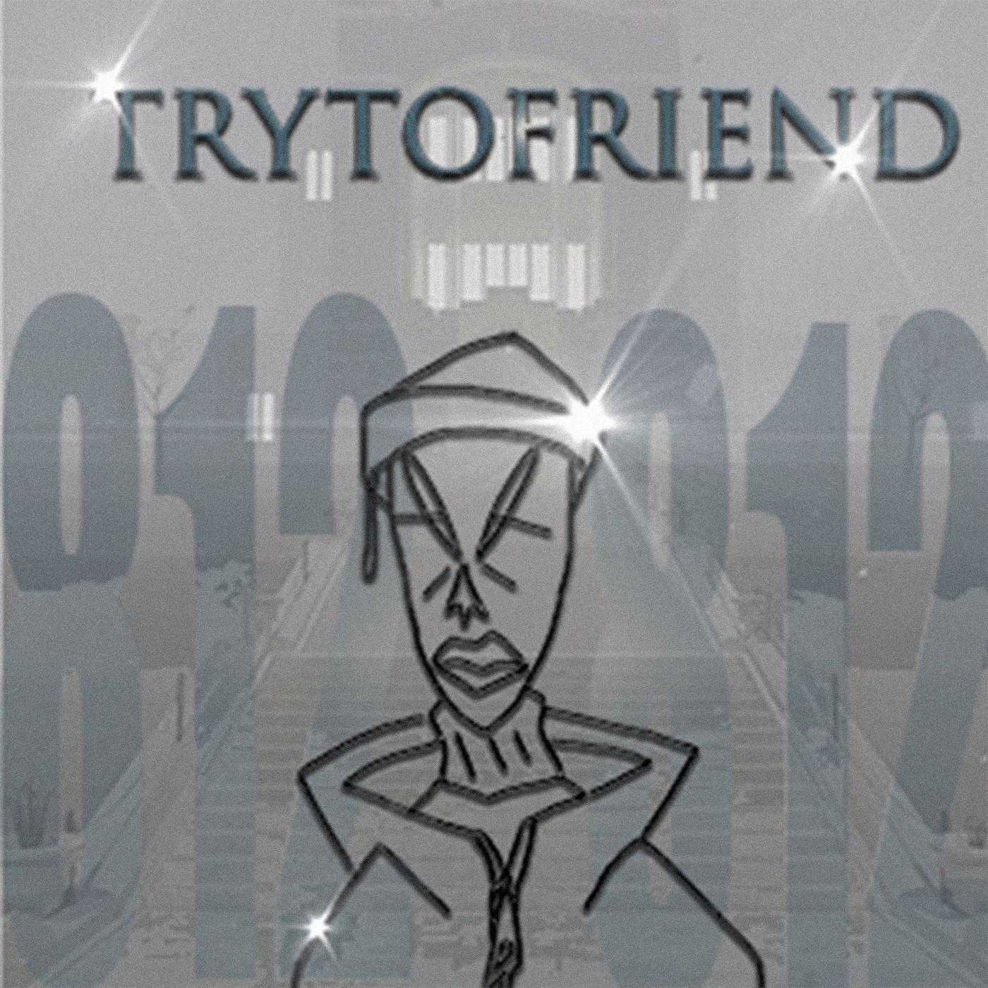 Постер альбома TryToFriend