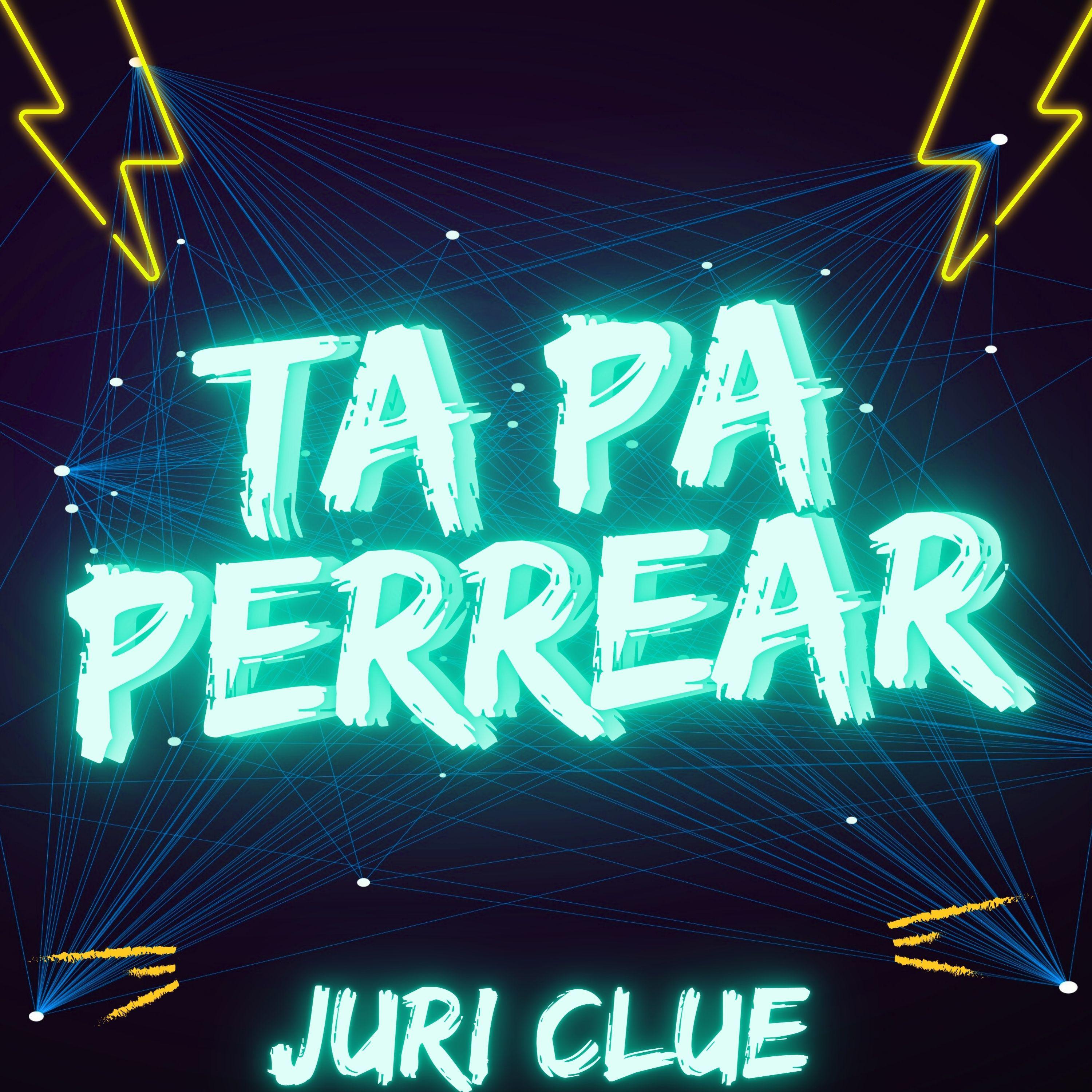 Постер альбома Ta Pa Perrear