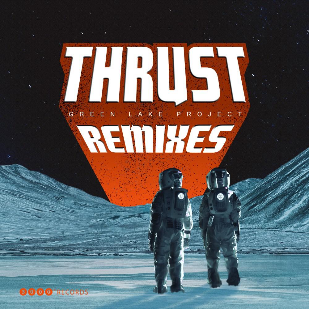 Постер альбома Thrust - Remixes