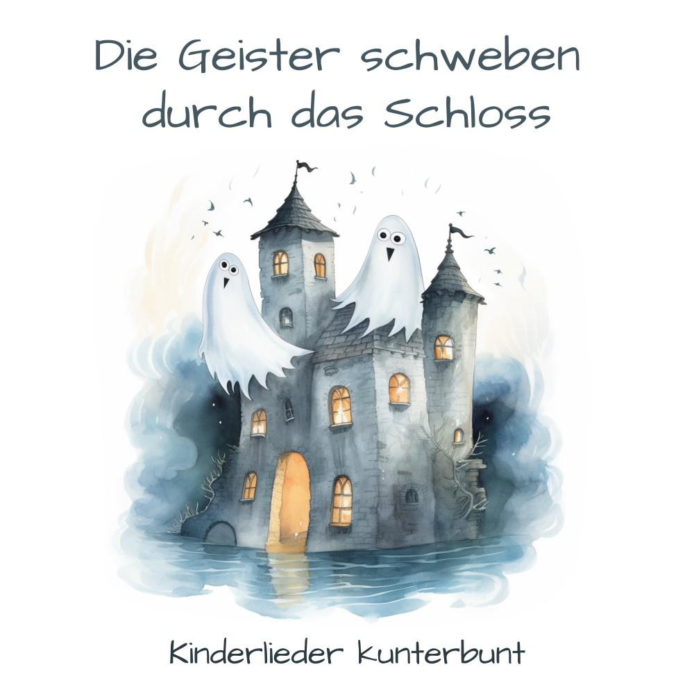 Постер альбома Die Geister schweben durch das Schloss