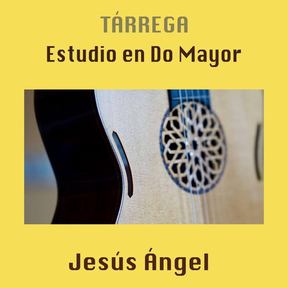 Постер альбома Tárrega: Estudio en do Mayor