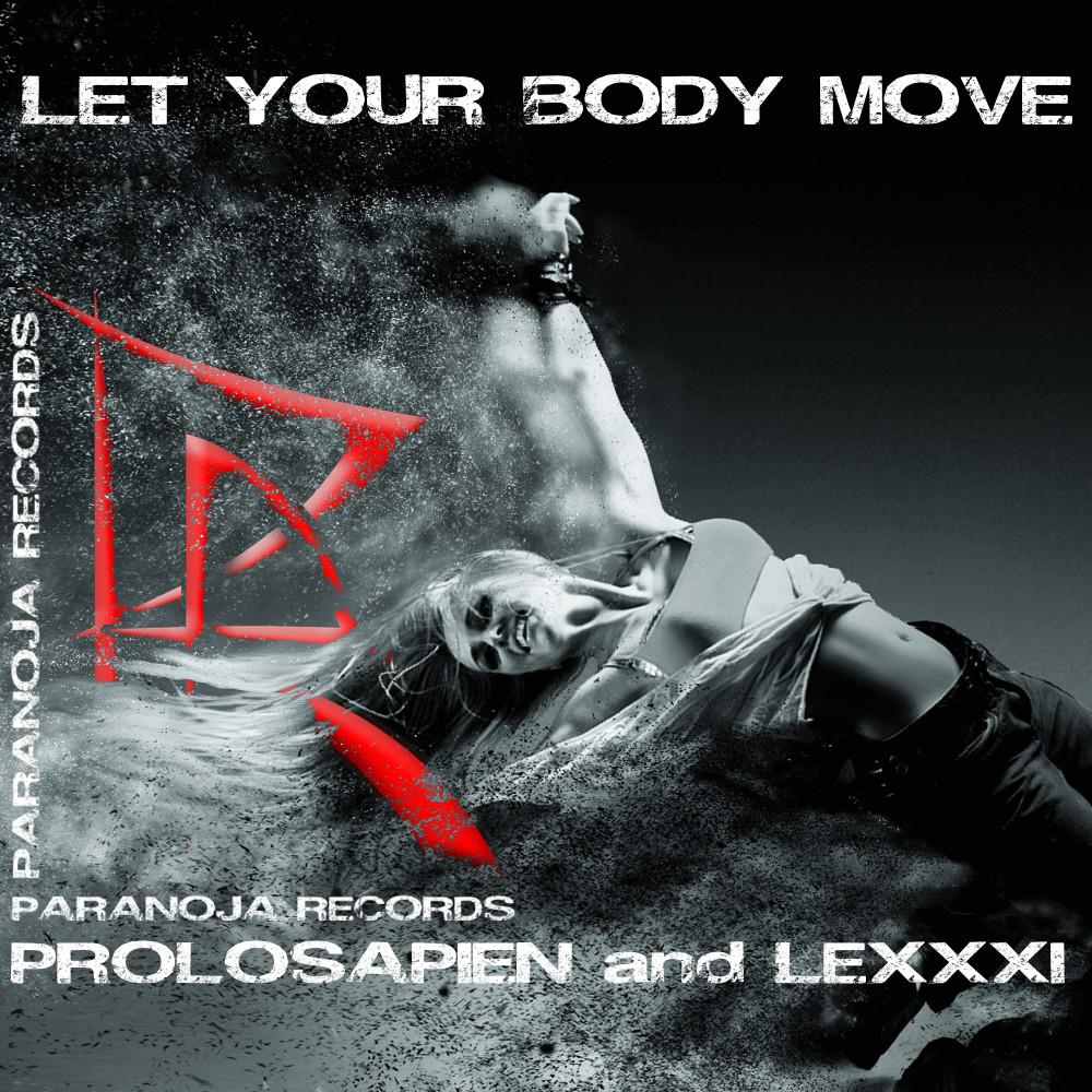 Постер альбома Let Your Body Move