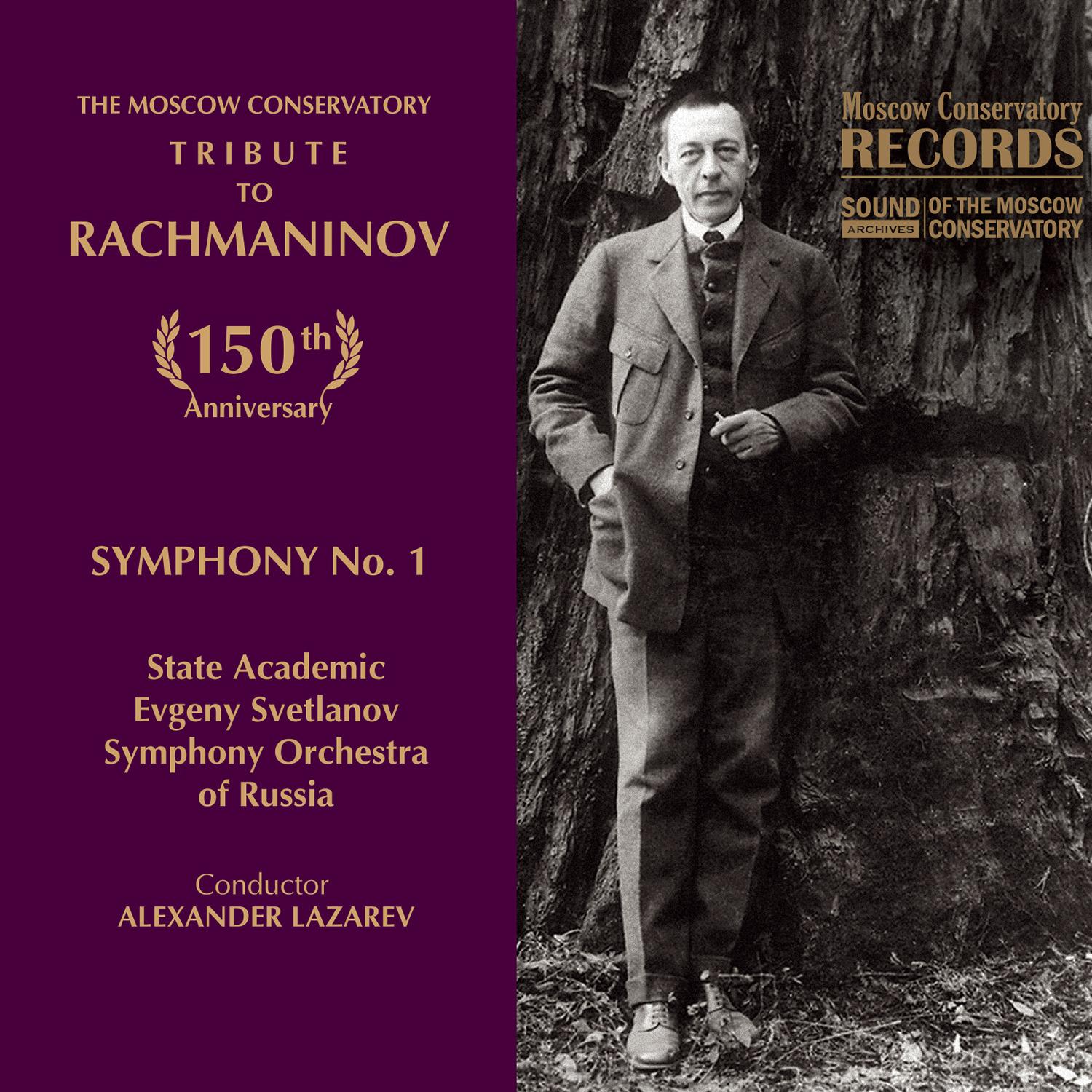 Постер альбома The Moscow Conservatory - Tribute to Rachmaninov. Symphony No. 1