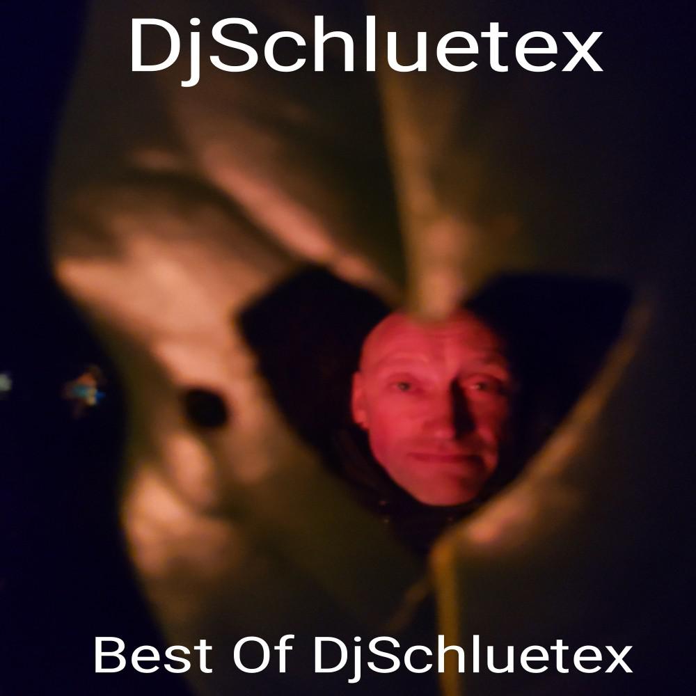 Постер альбома Best of Djschluetex