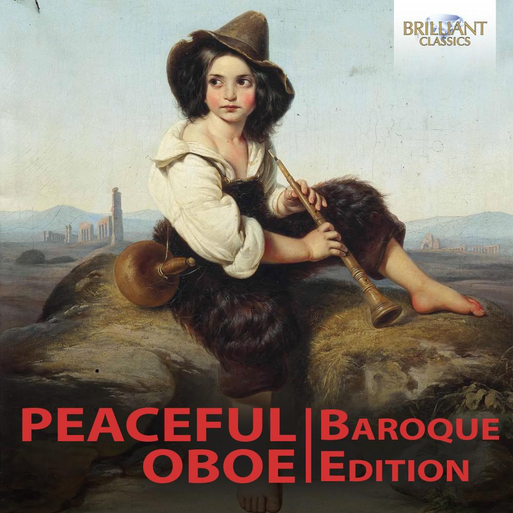 Постер альбома Peaceful Oboe: The Baroque Collection