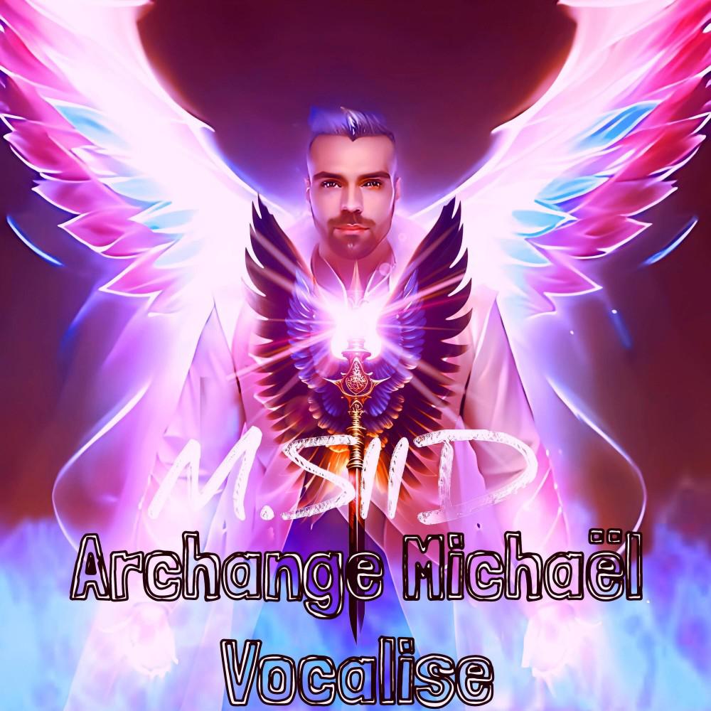 Постер альбома Archange Michaël vocalise