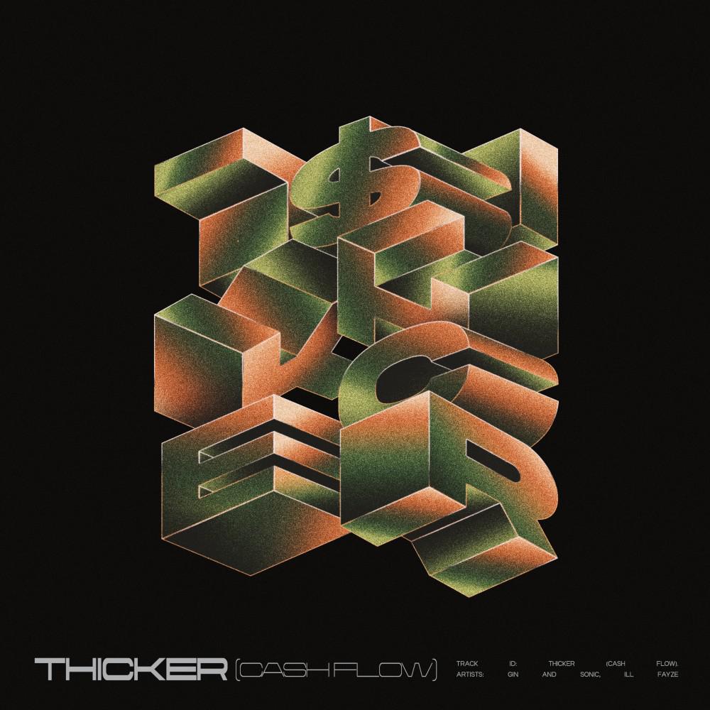 Постер альбома Thicker (Cash Flow)