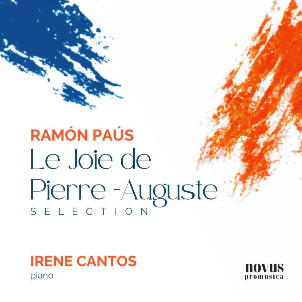 Постер альбома Ramón Paús: Le Joie de Pierre-Auguste (Selection)