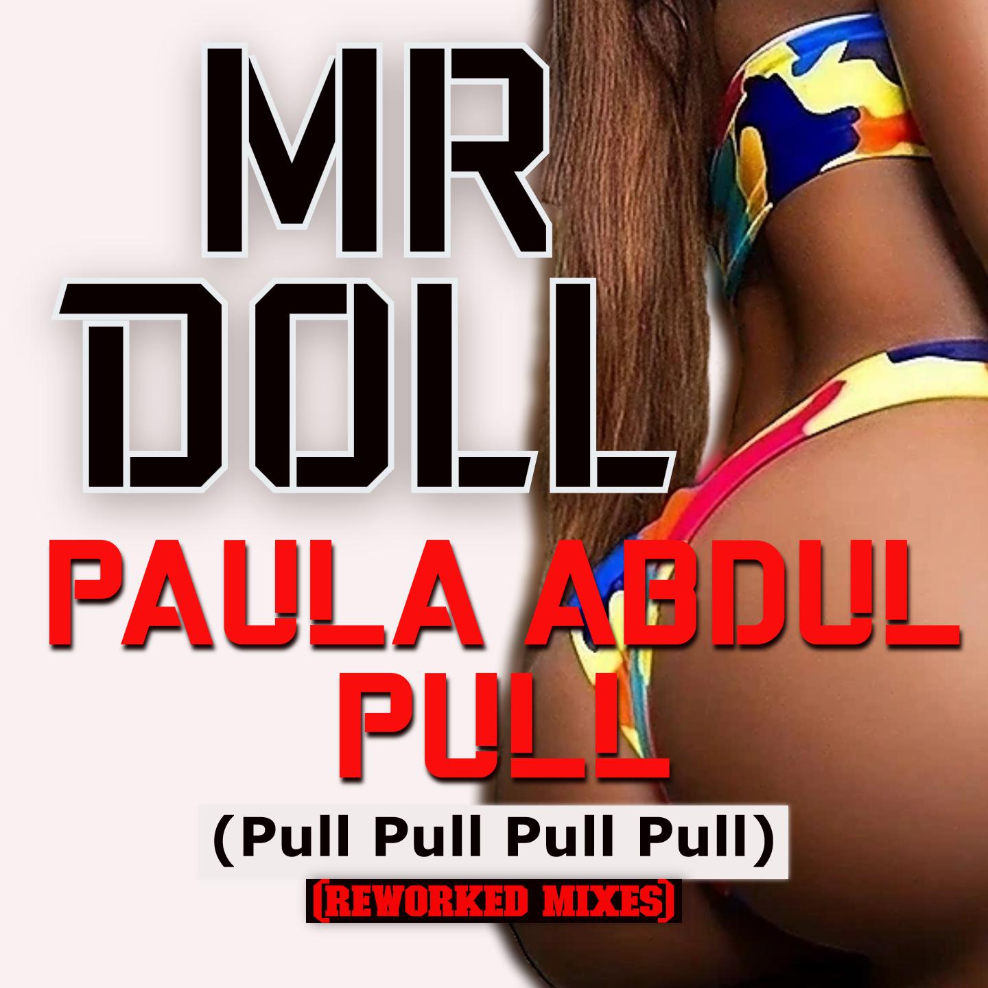 Постер альбома PAULA ABDUL PULL (Pull Pull Pull Pull)